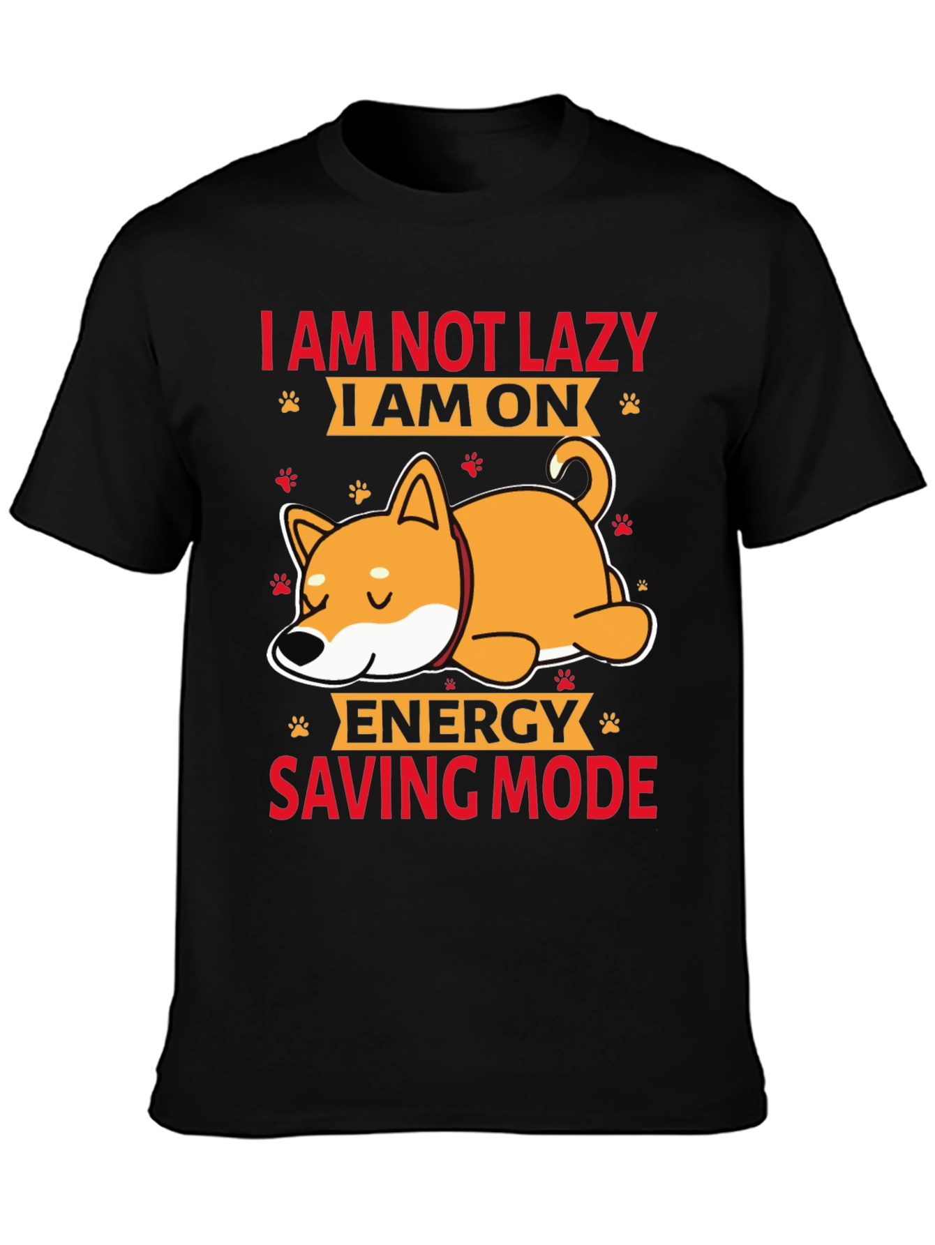 I am not Lazy Energy Saving Mode T-Shirt
