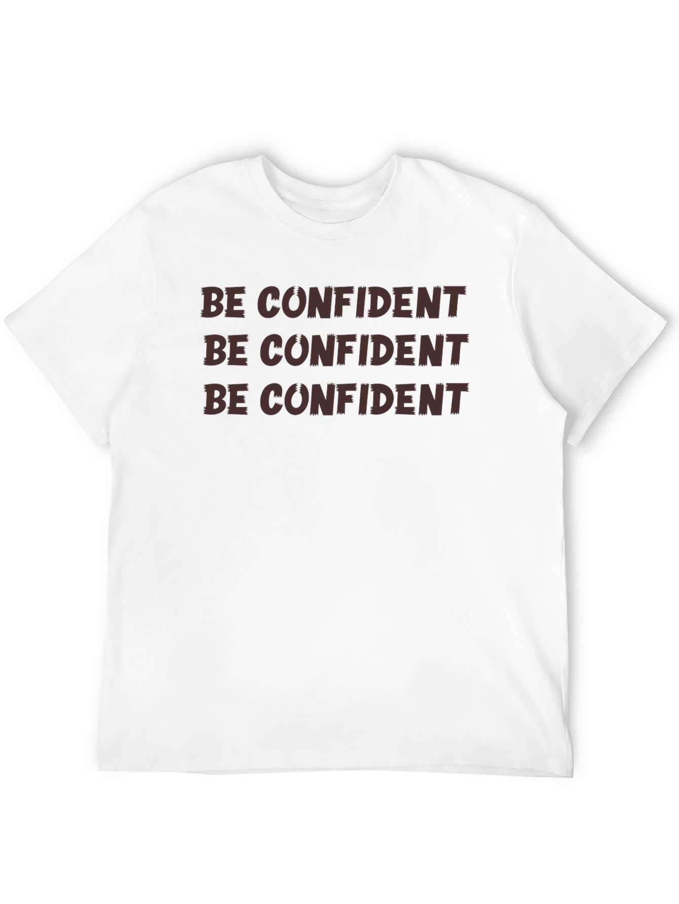 Be Confident Graphic Tee - Bold Statement T-Shirt