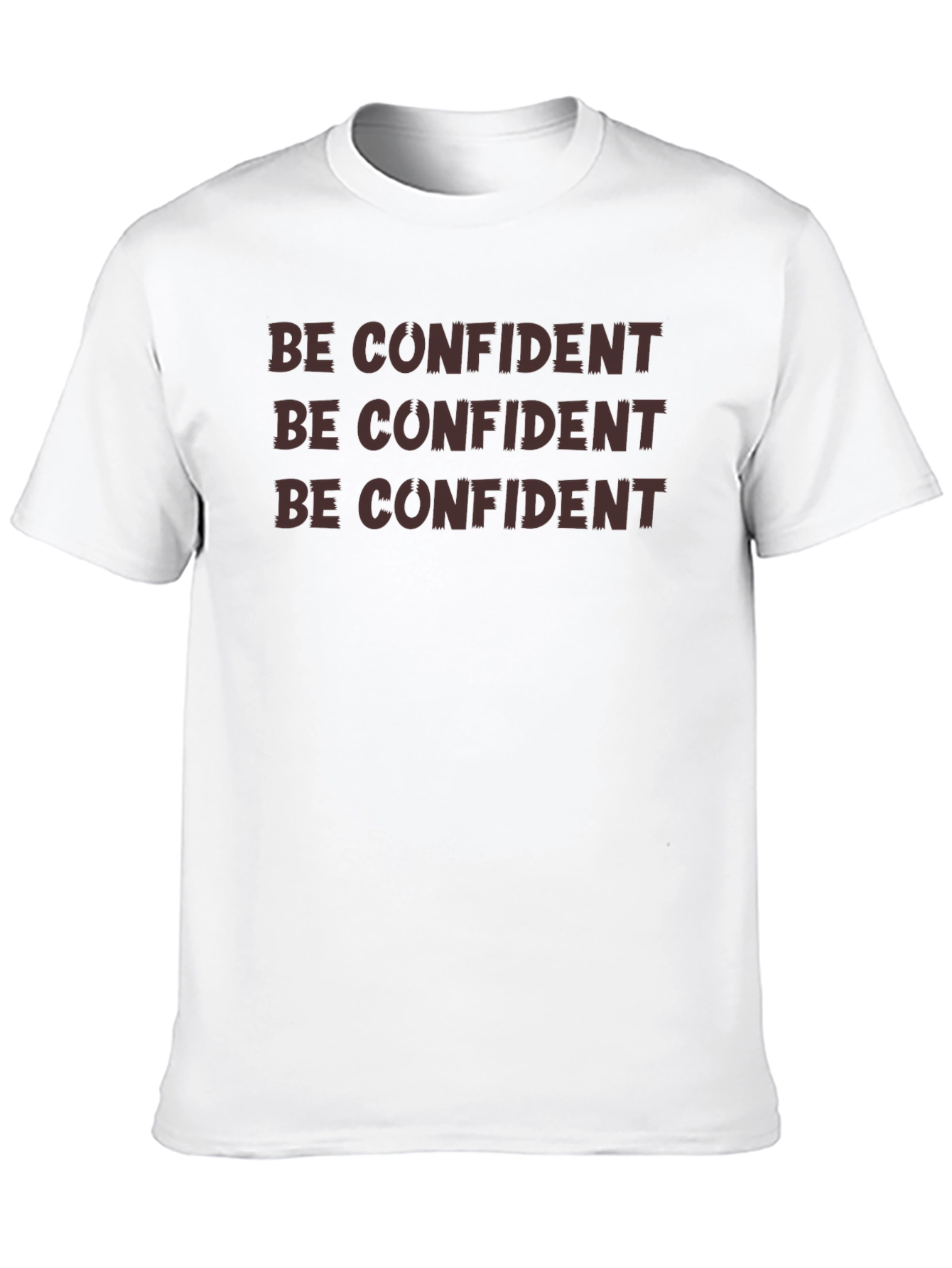 Be Confident Graphic Tee - Bold Statement T-Shirt