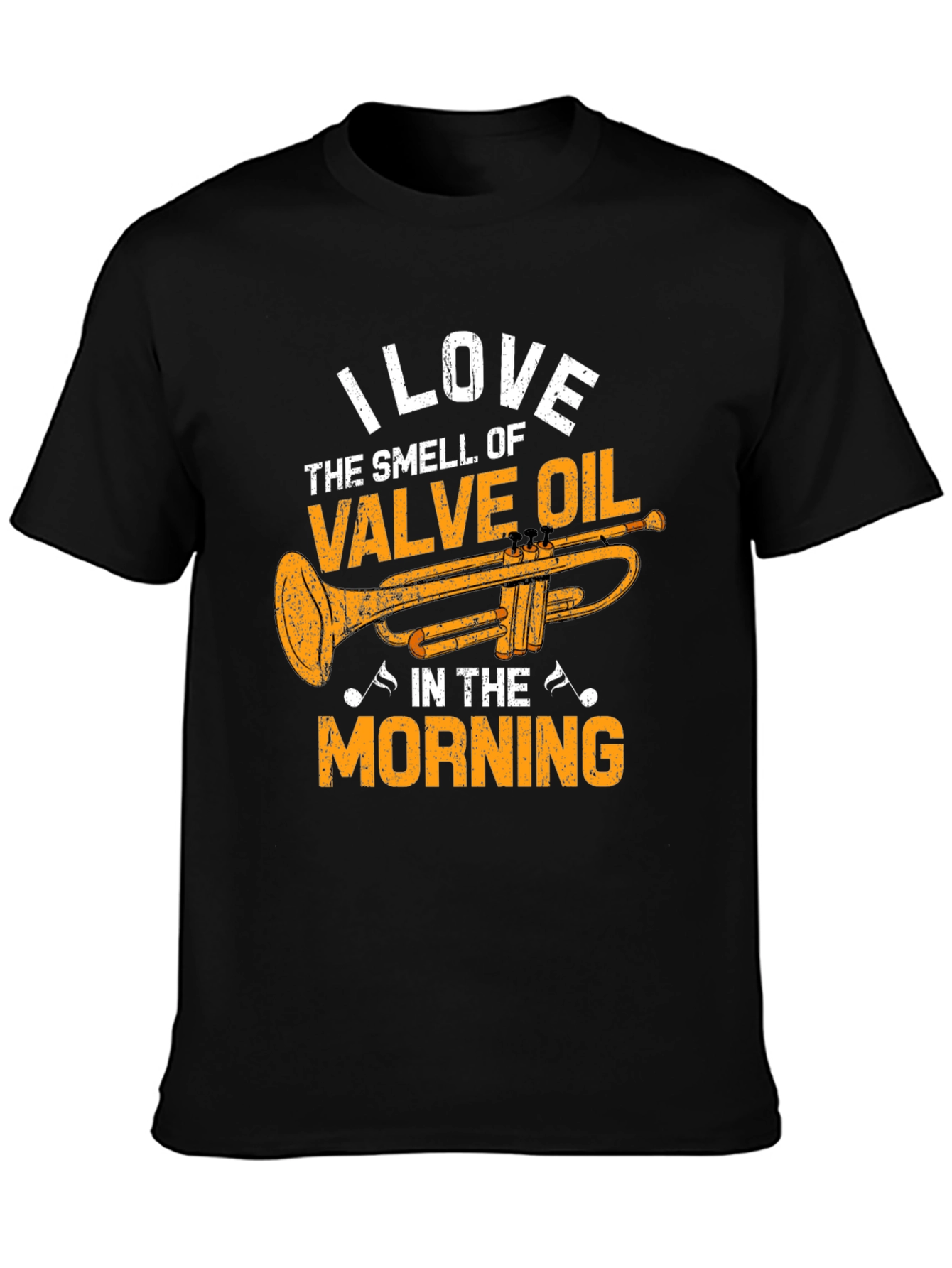 I Love the Smell of Valve Oil T-Shirt