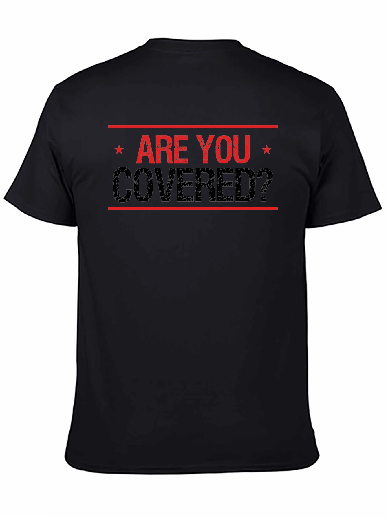 Are You Covered? Graphic T-Shirt - Black Cotton Tee
