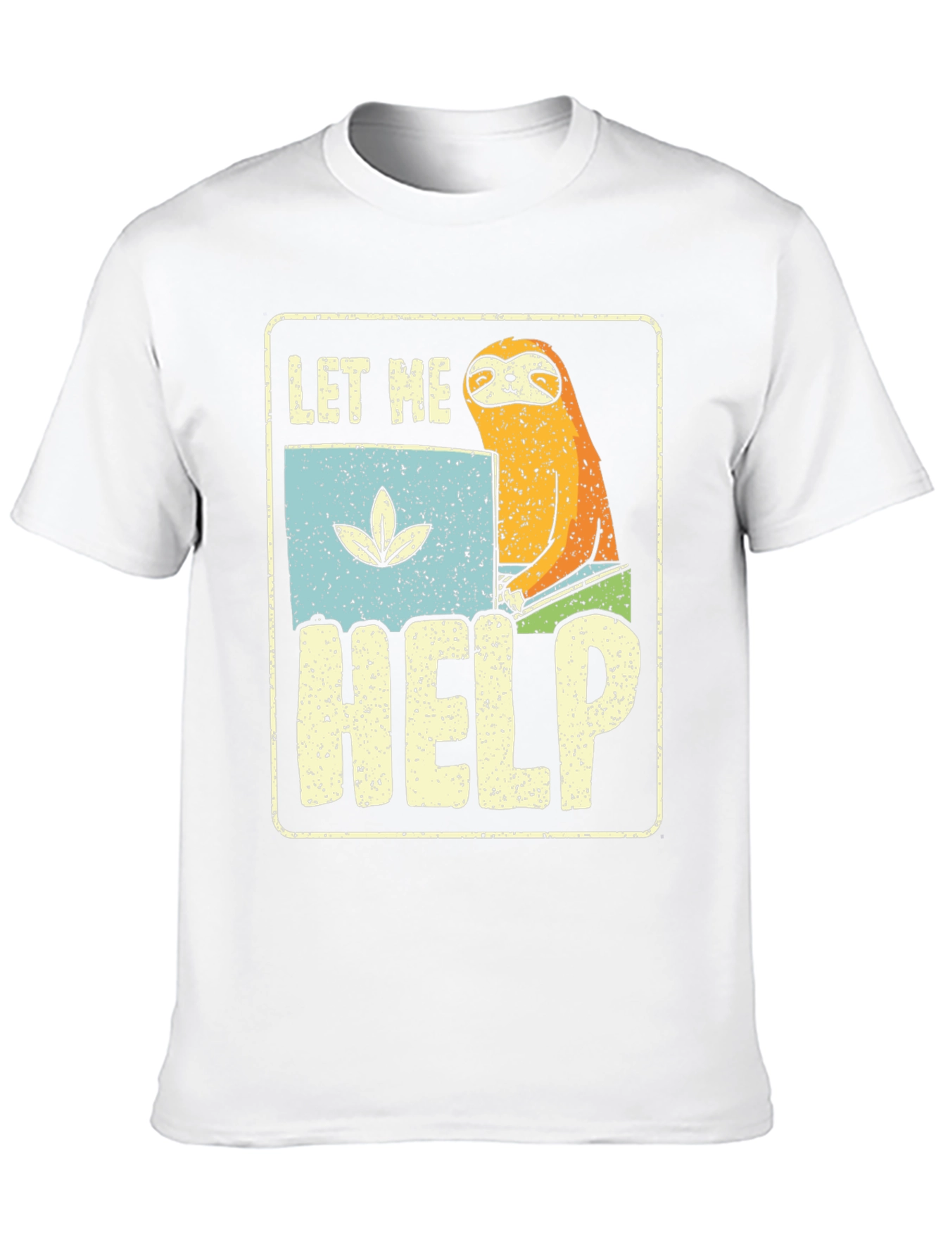 Let Me Help Sloth T-Shirt - Funny Graphic Tee