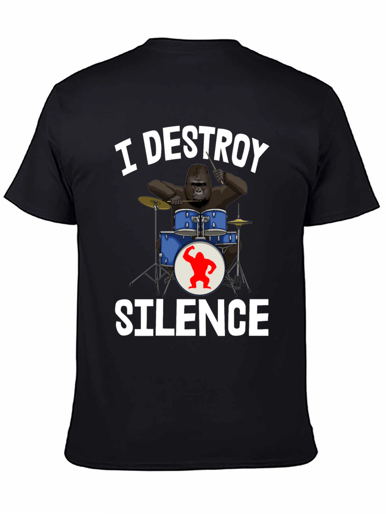 I Destroy Silence Gorilla Drummer T-Shirt