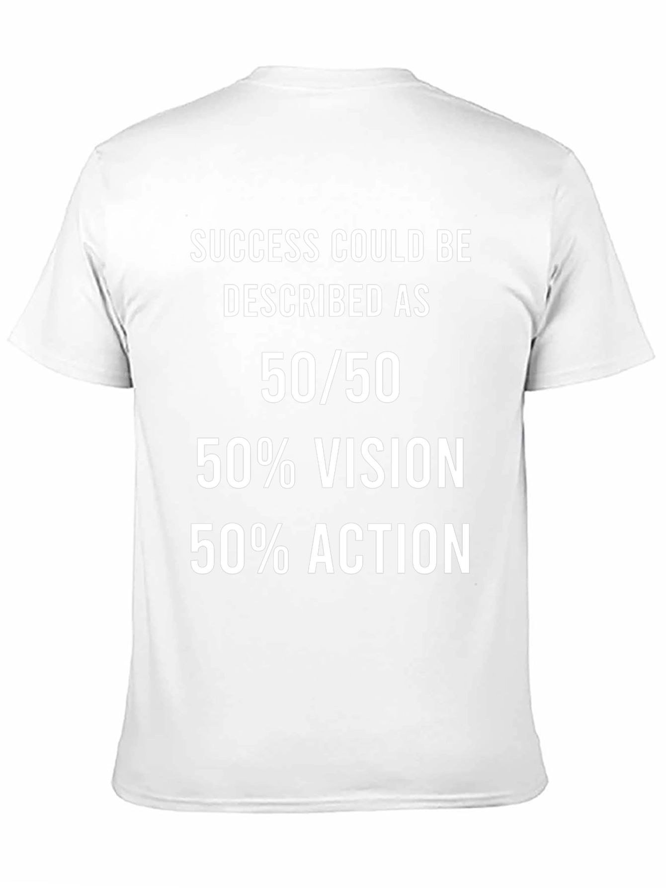 Success 50/50 Vision & Action T-Shirt