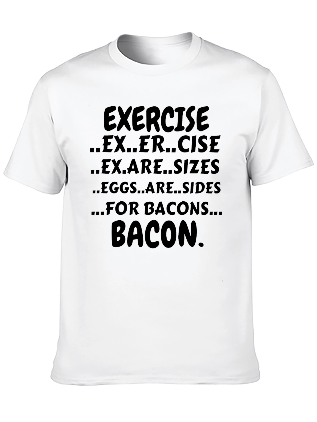 Exercise Bacon T-Shirt Funny Foodie Tee