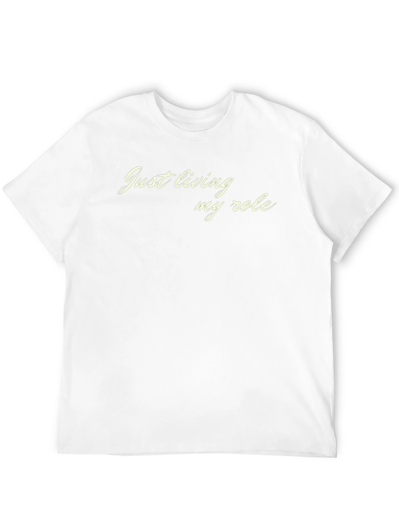 Just Living My Role Graphic T-Shirt
