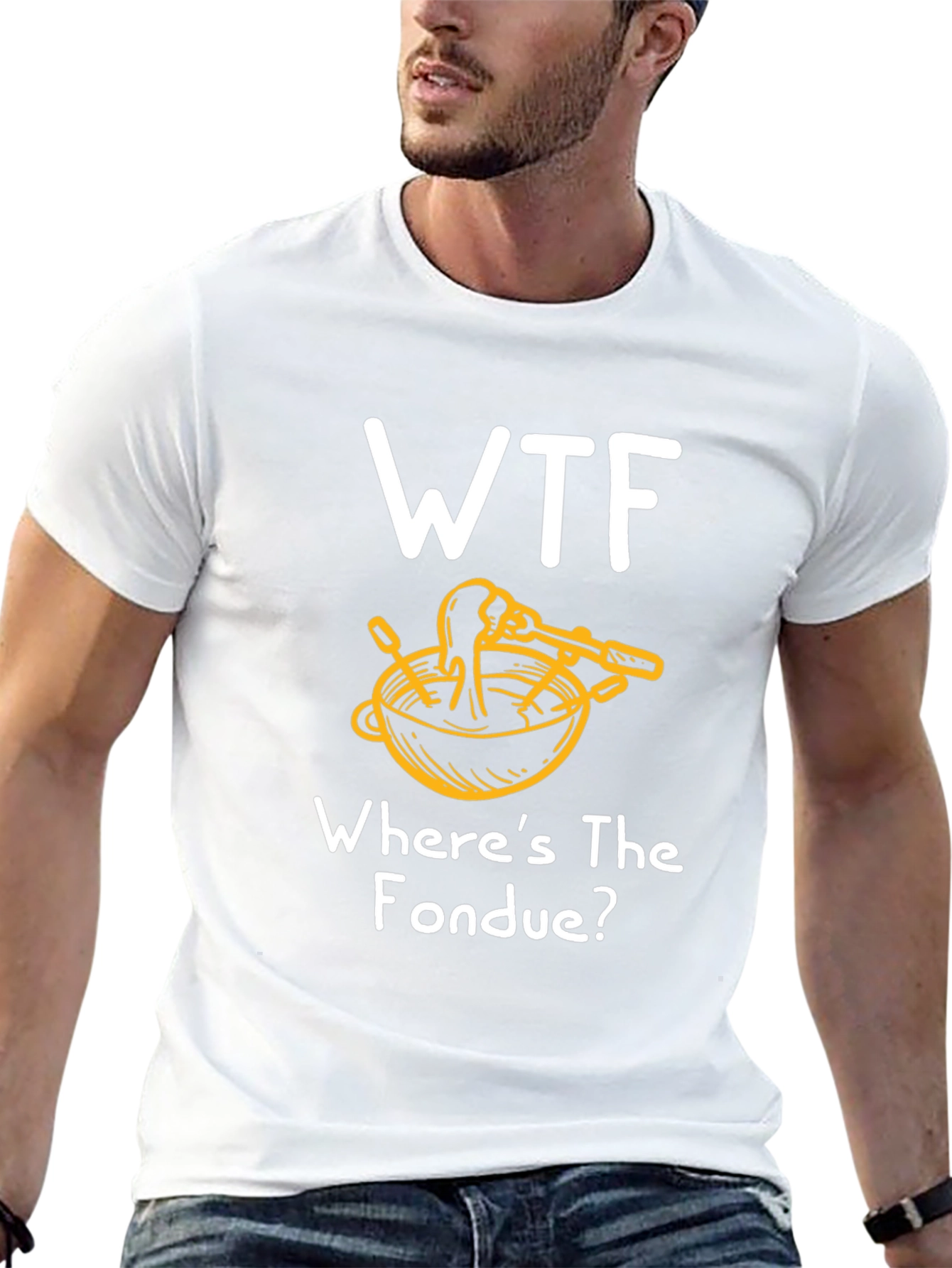WTF Wheres the Fondue? T-Shirt - Funny & Unique!