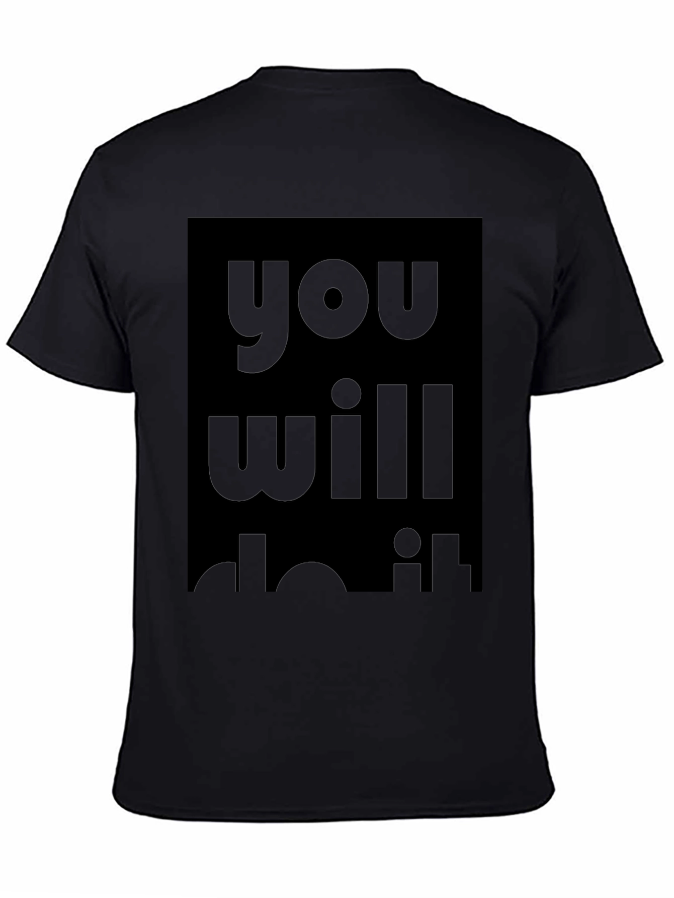 Motivational Graphic Tee - You Will Do It