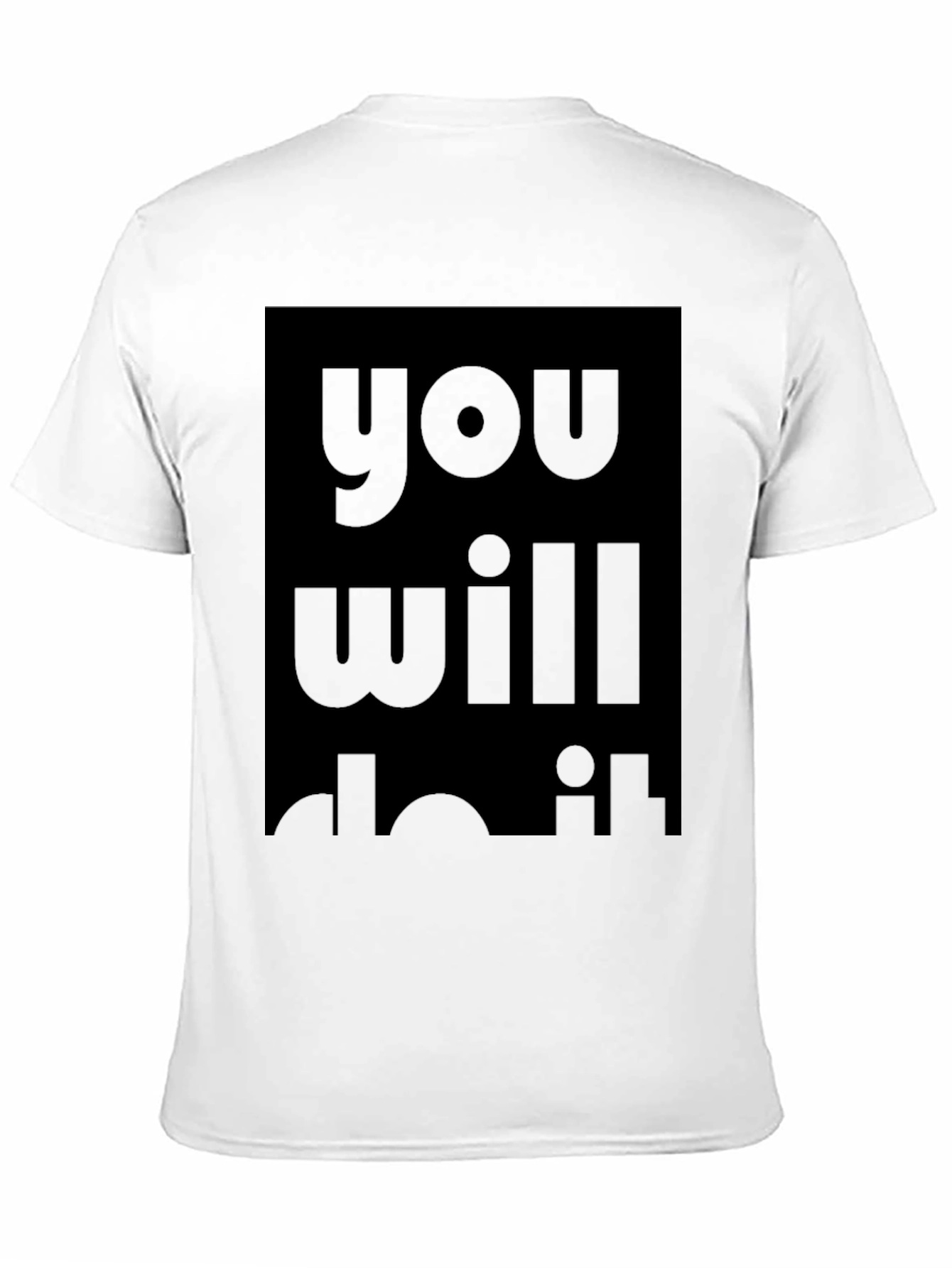 Motivational Graphic Tee - You Will Do It