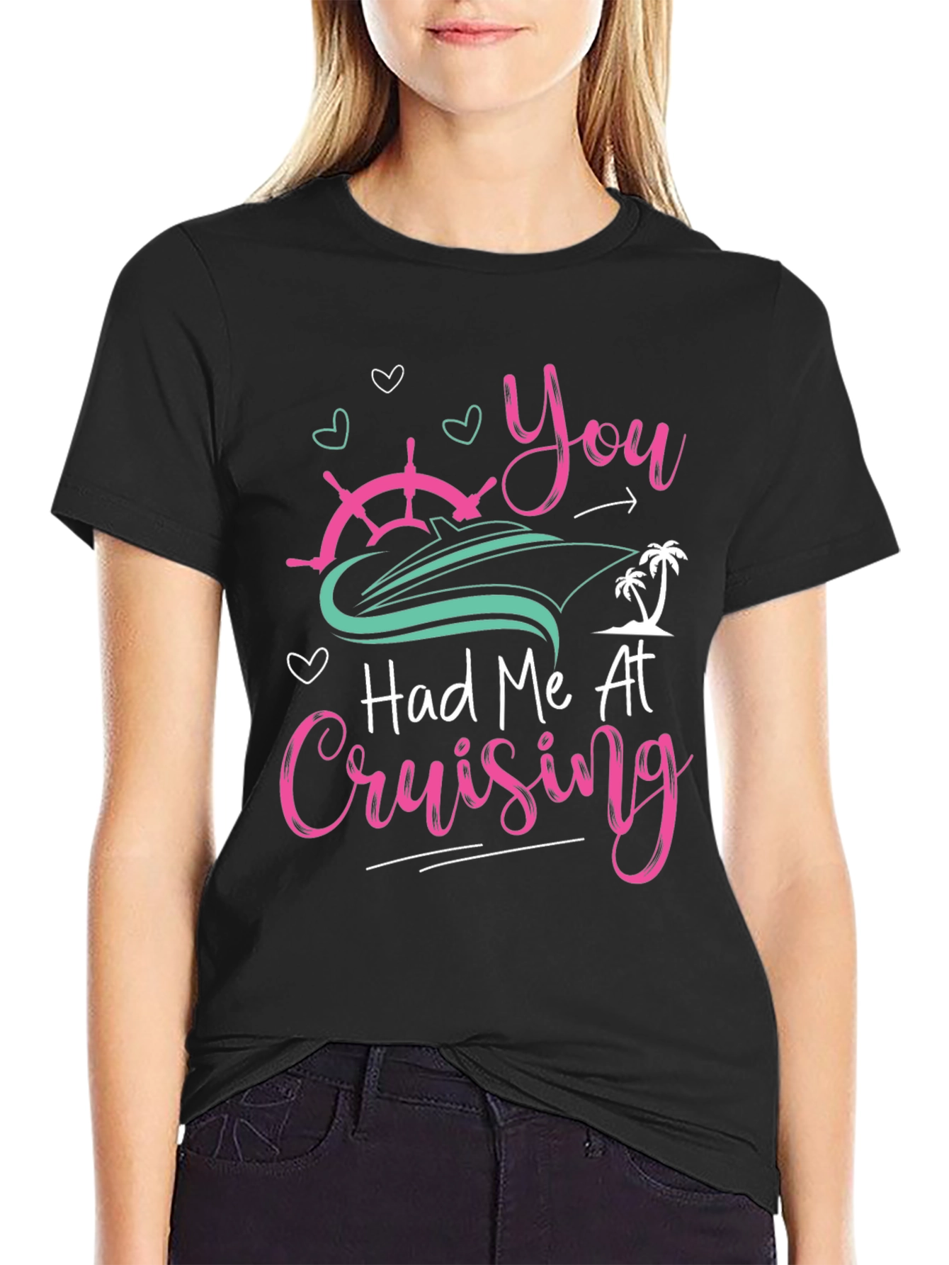 Cruise Vacation T-Shirt: You Had Me At Cruising