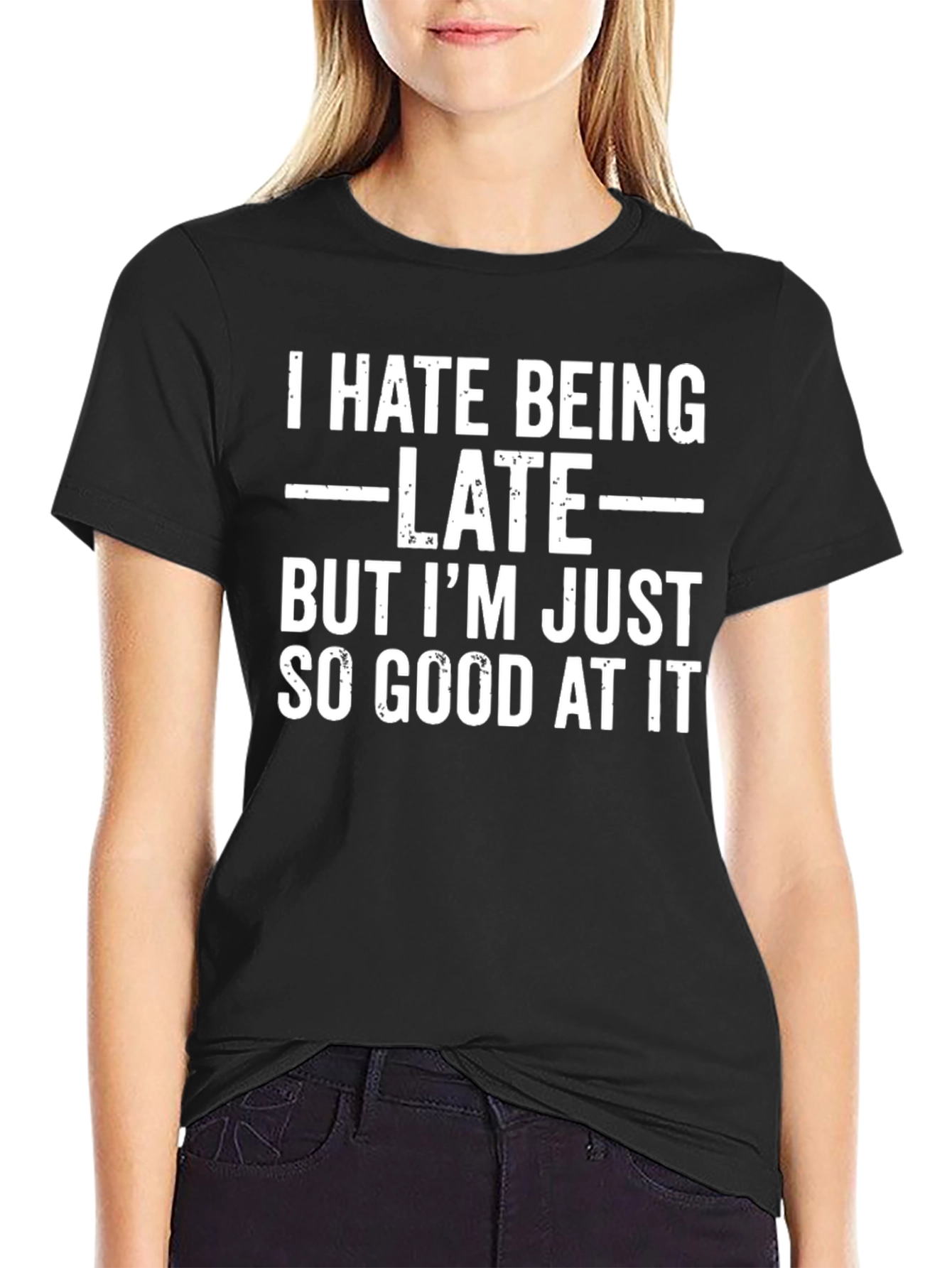 Funny I Hate Being Late Graphic Tee