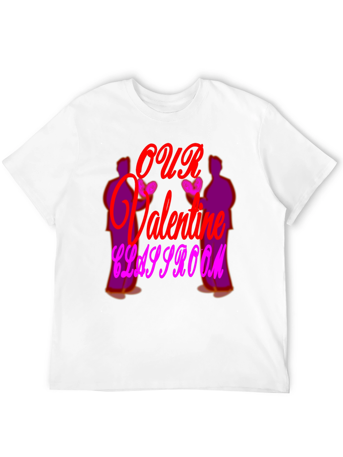 Our Valentine Classroom T-Shirt