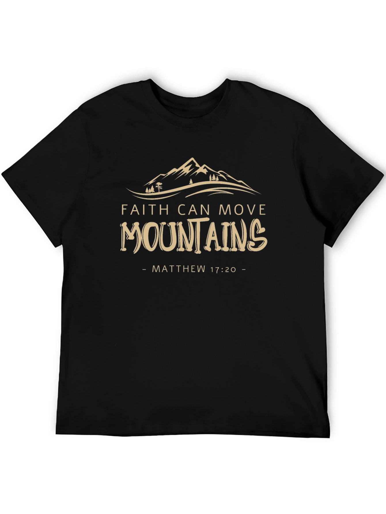 Faith Can Move Mountains Tee - Matthew 17:20