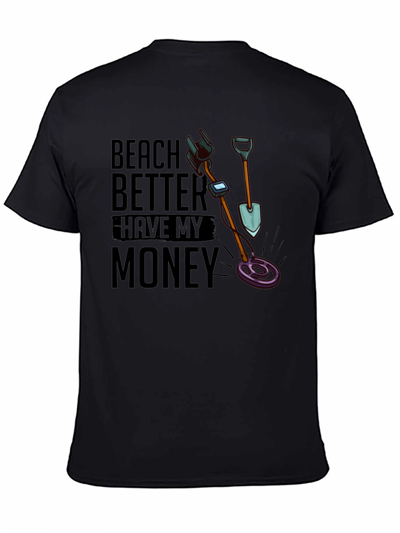 Beach Better Have My Money Funny T-Shirt