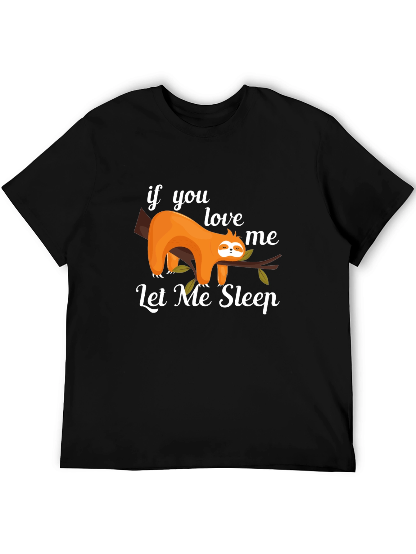 Lazy Sloth Graphic Tee - Let Me Sleep T-Shirt