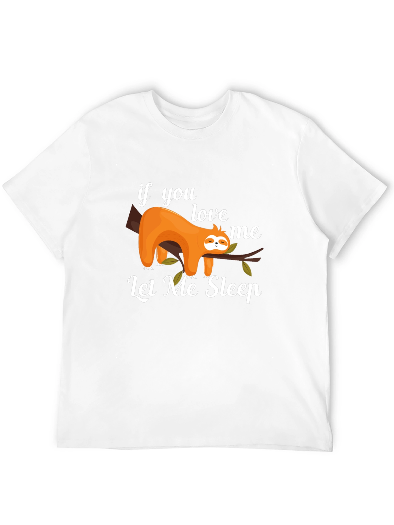 Lazy Sloth Graphic Tee - Let Me Sleep T-Shirt