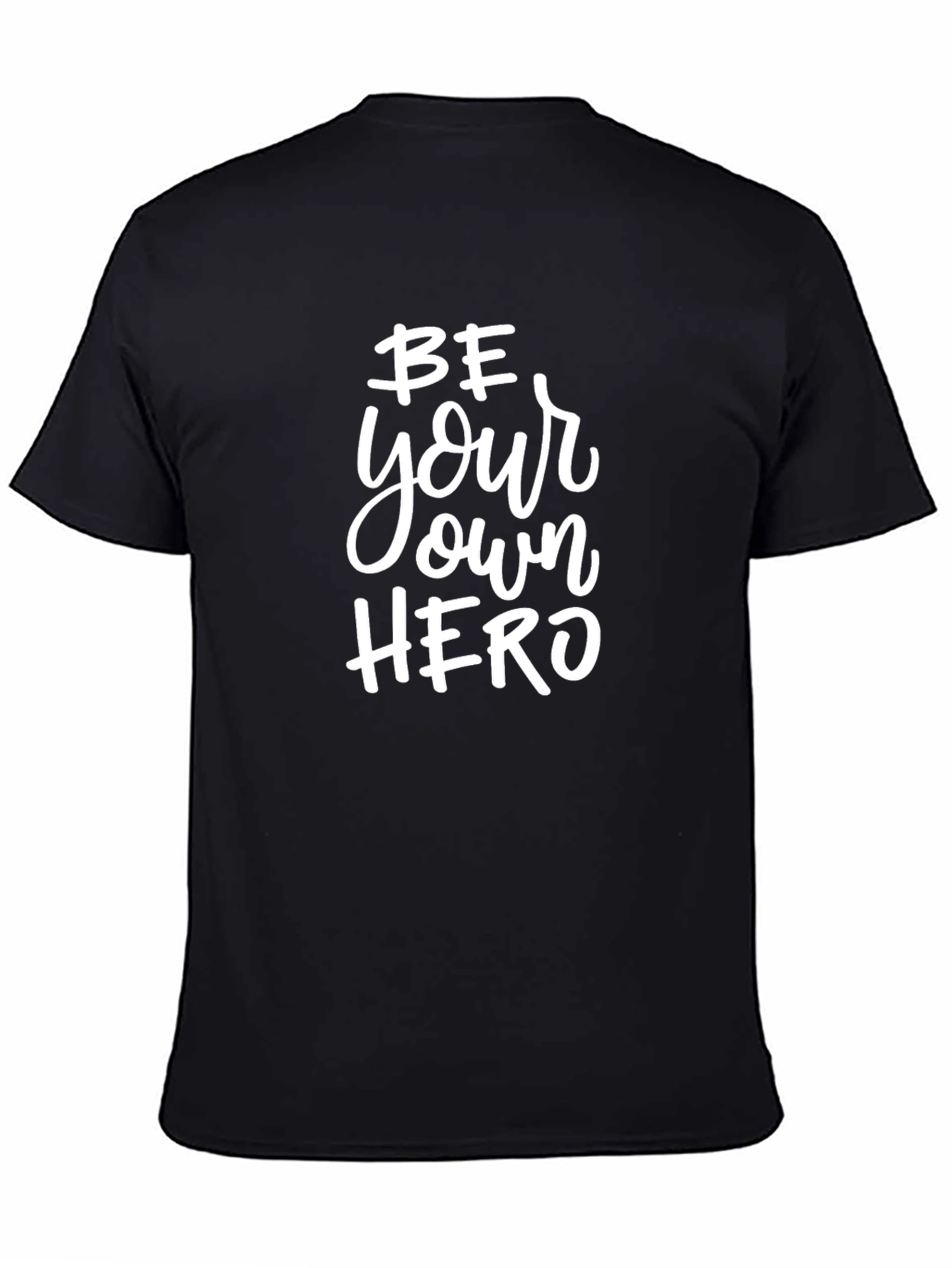 Be Your Own Hero Black T-Shirt