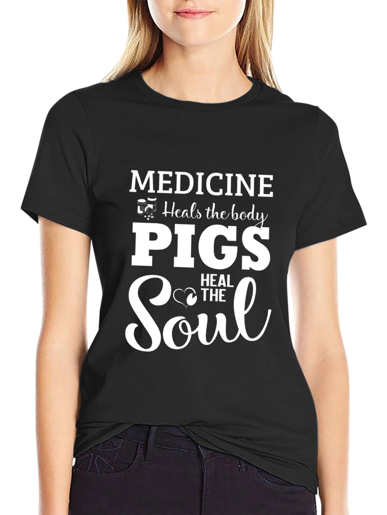Medicine Heals the Body Pigs Heal the Soul T-Shirt