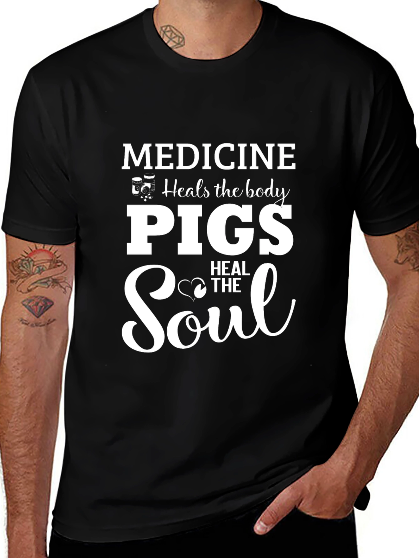 Medicine Heals the Body Pigs Heal the Soul T-Shirt