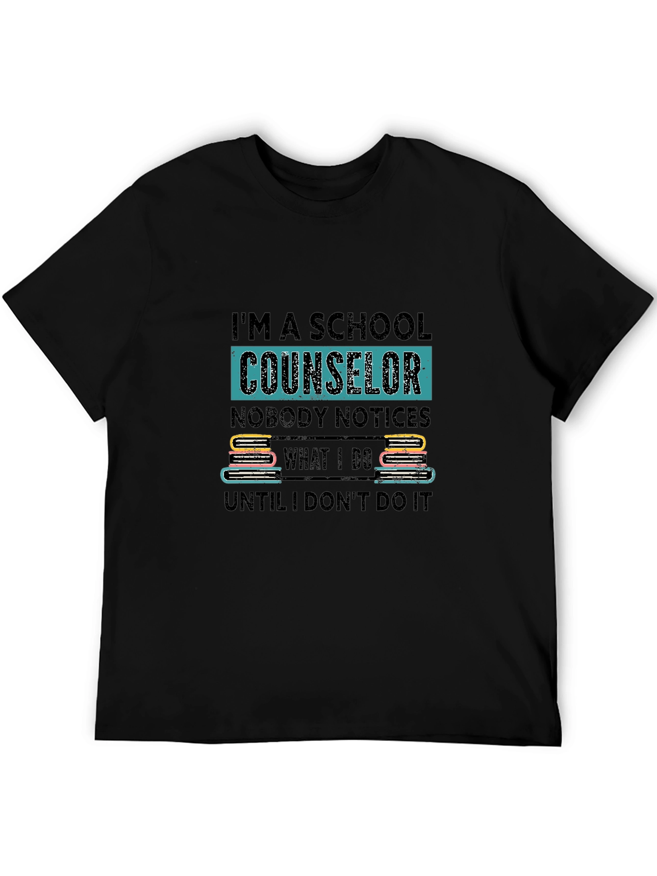 School Counselor T-Shirt - Appreciation Gift