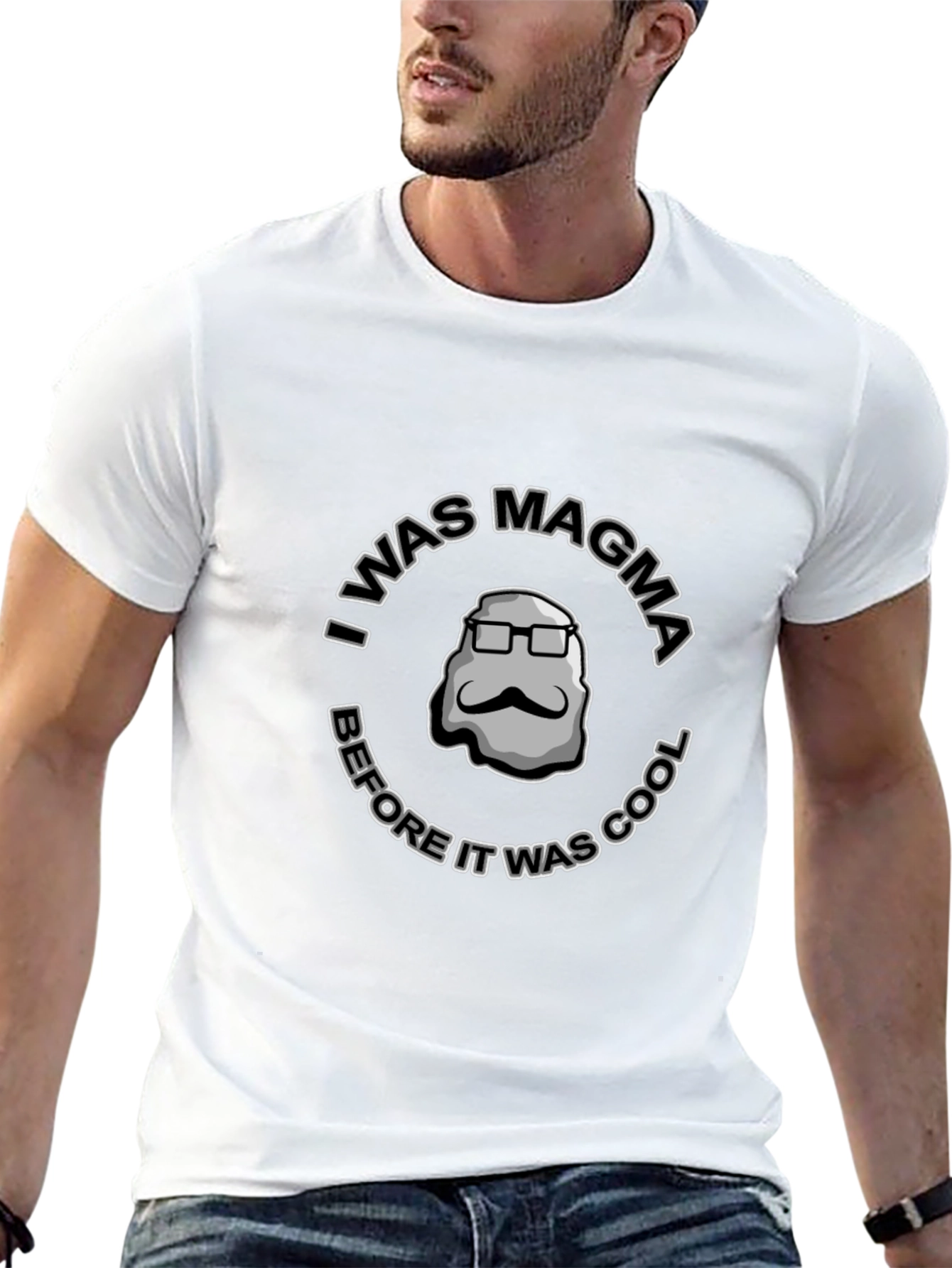 I Was Magma Before It Was Cool T-Shirt