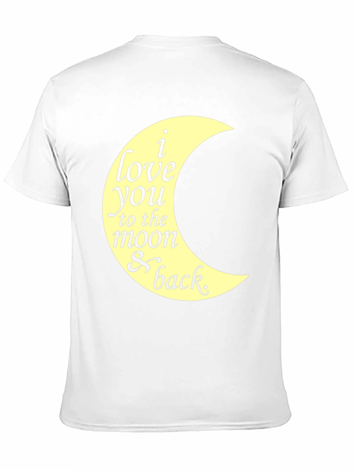 I Love You to the Moon and Back T-Shirt
