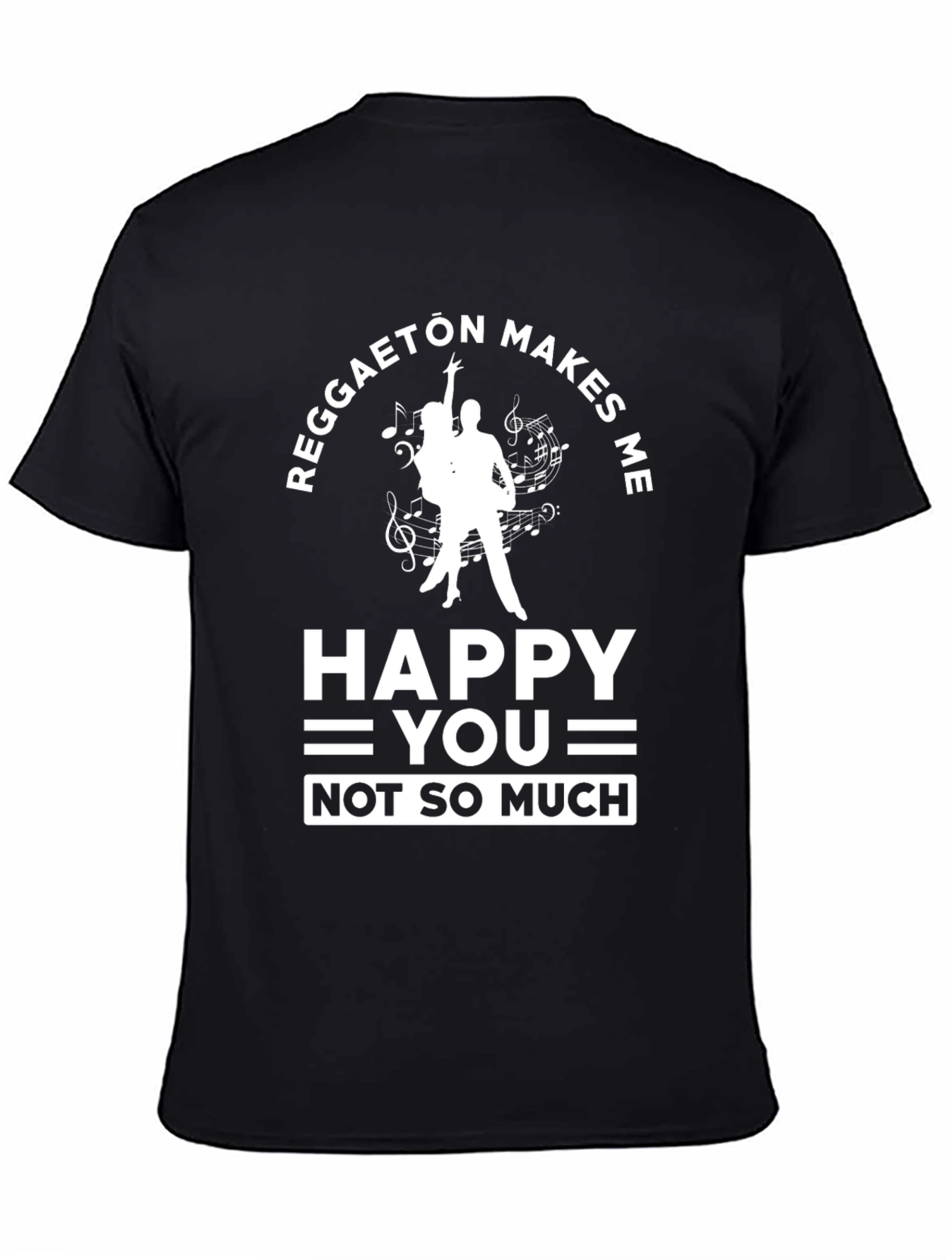 Reggaeton Makes Me Happy T-Shirt Funny Dance Music Tee