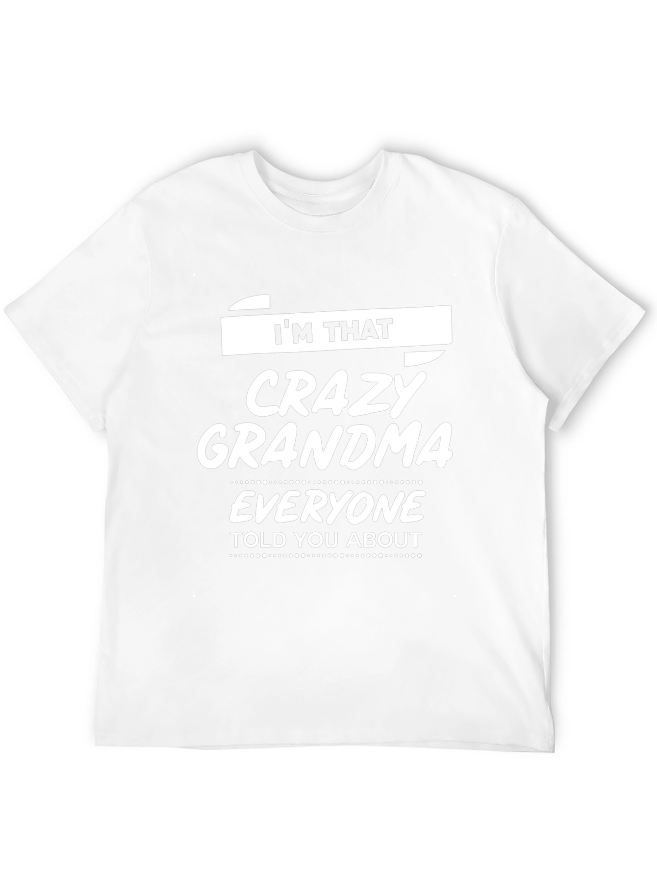 Crazy Grandma T-Shirt - Novelty Graphic Tee