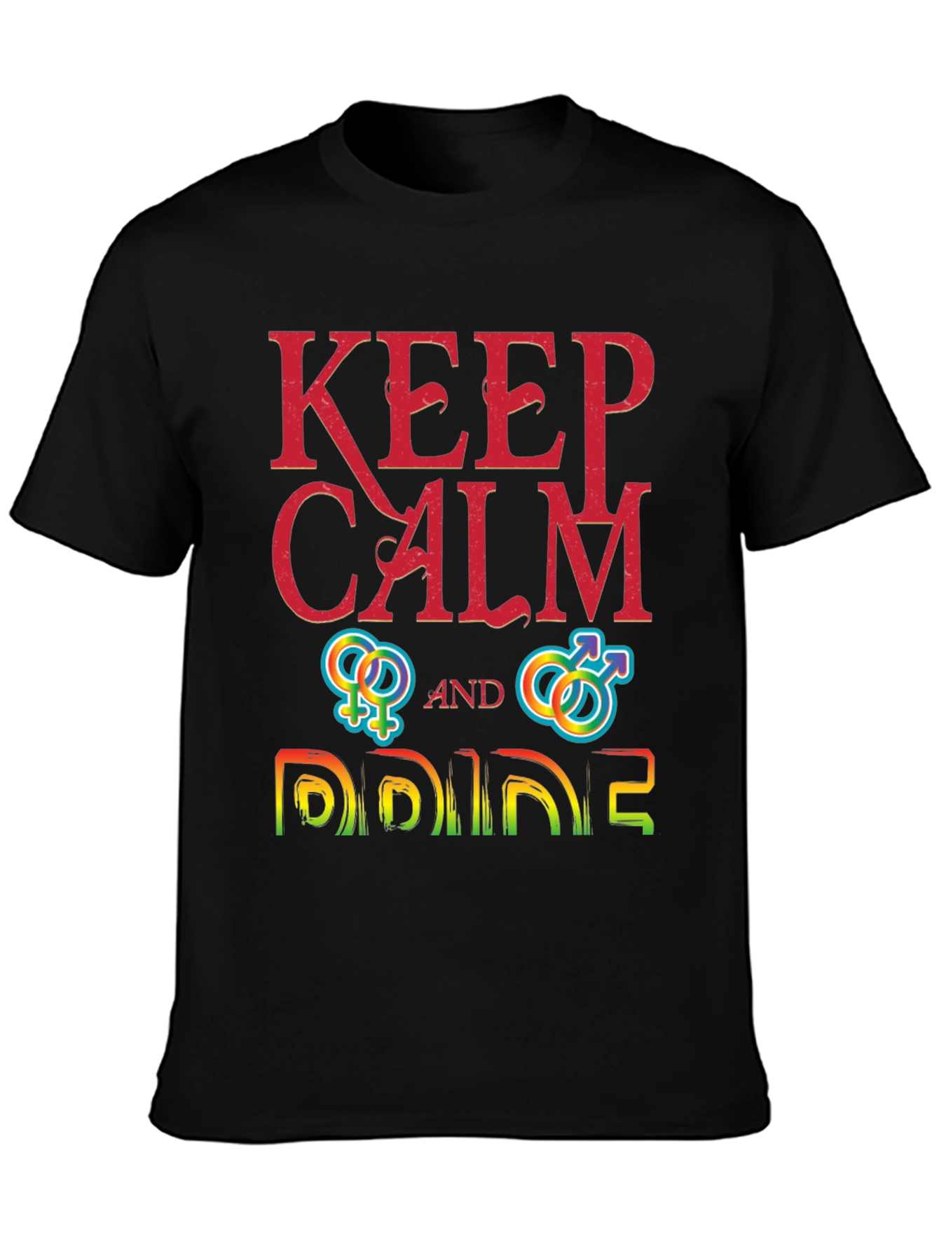 Keep Calm and Pride T-Shirt