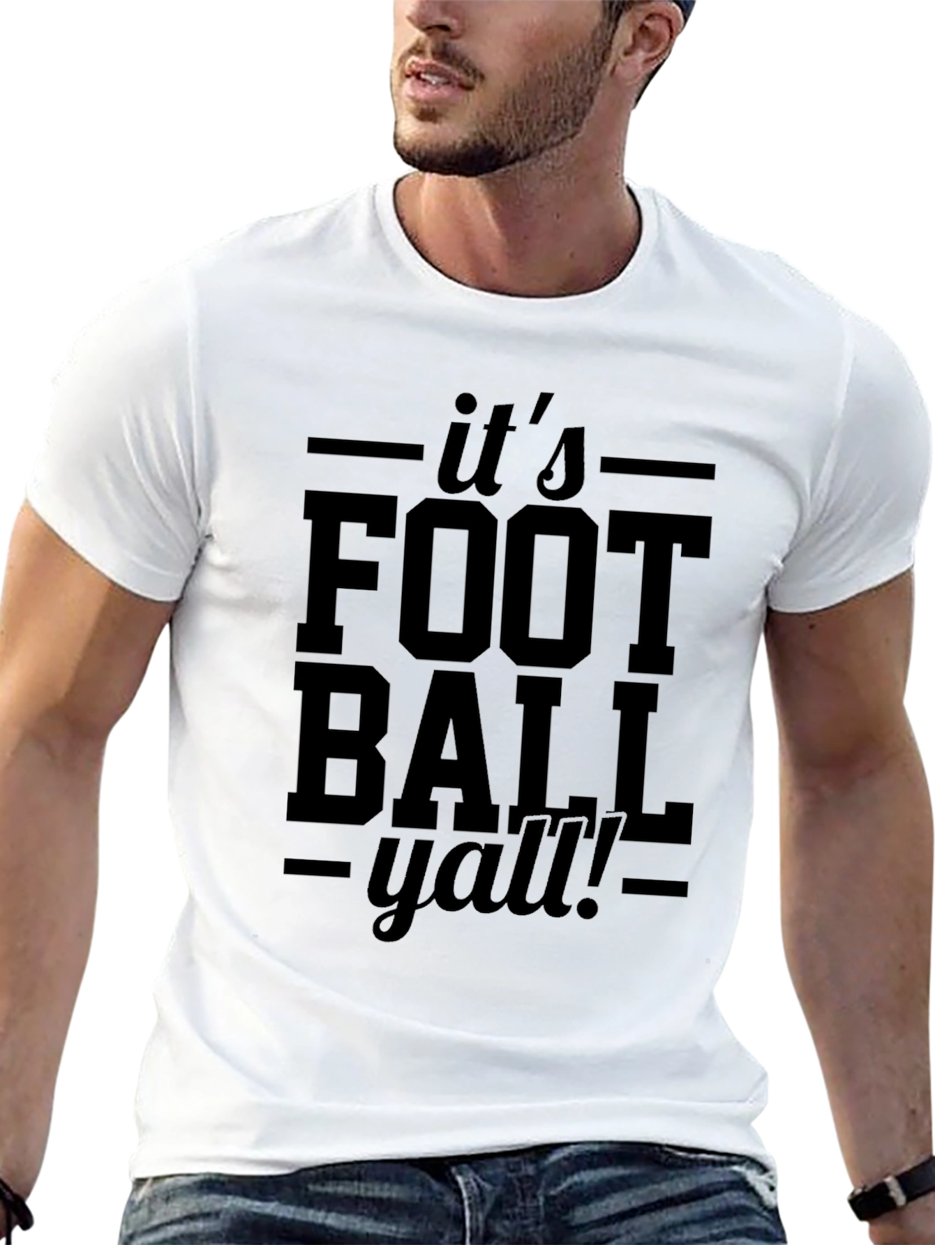 Its Football Yall T-Shirt - Classic Design