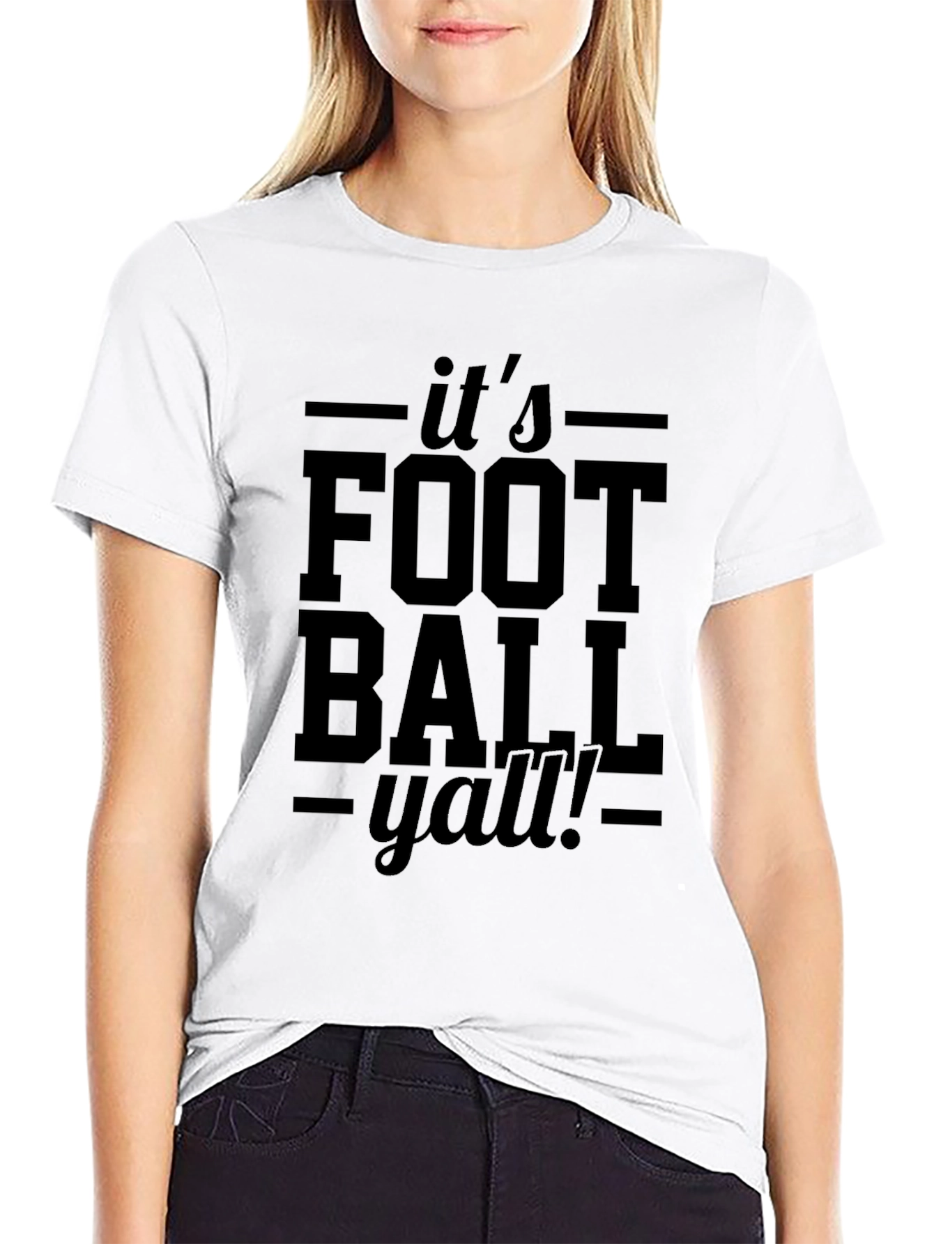Its Football Yall T-Shirt - Classic Design