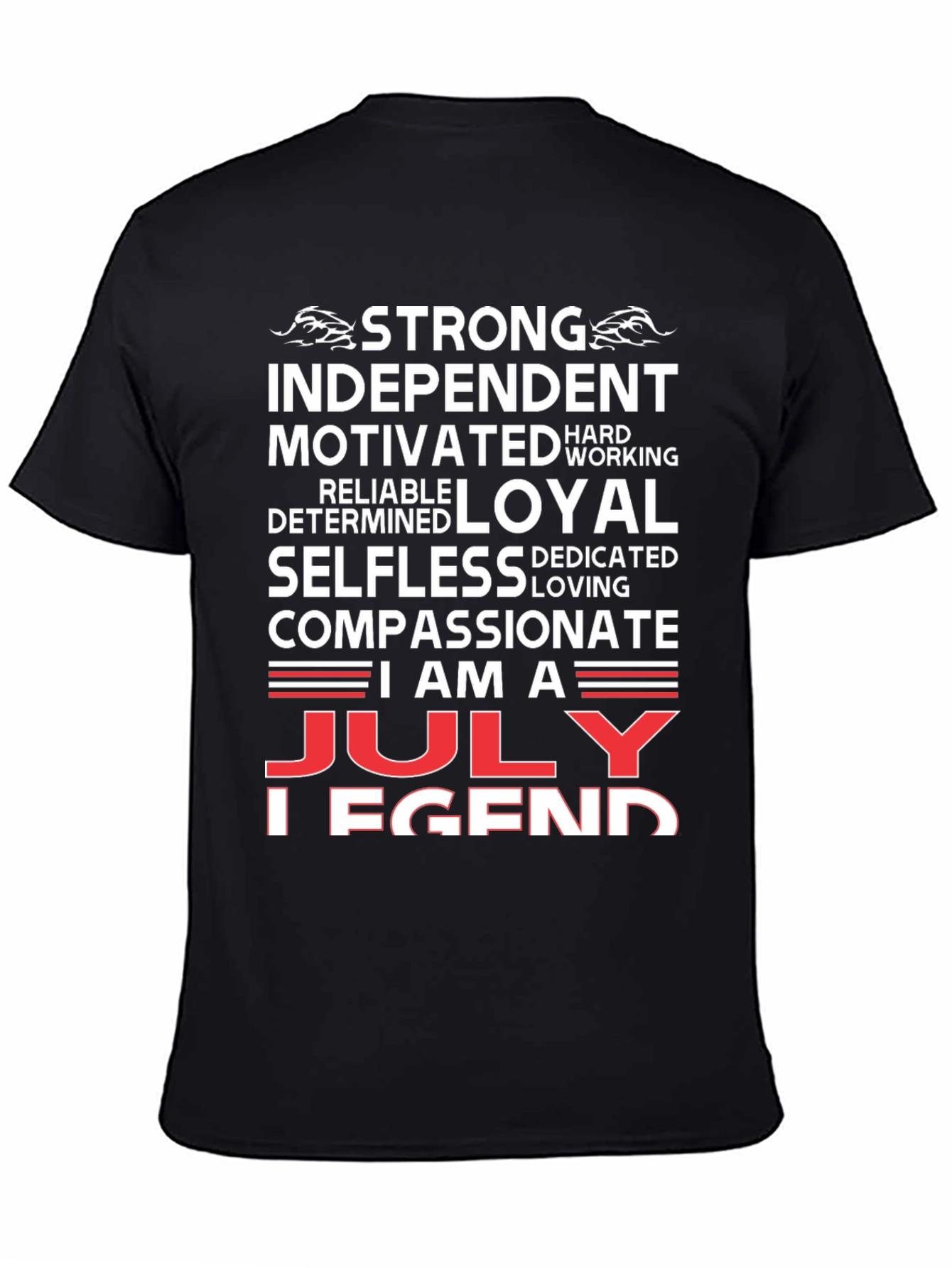 July Legend Graphic T-Shirt - Strong & Independent