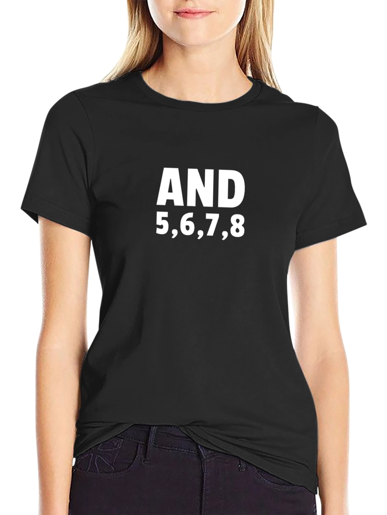 Dance T-Shirt - And 5678 Black Tee