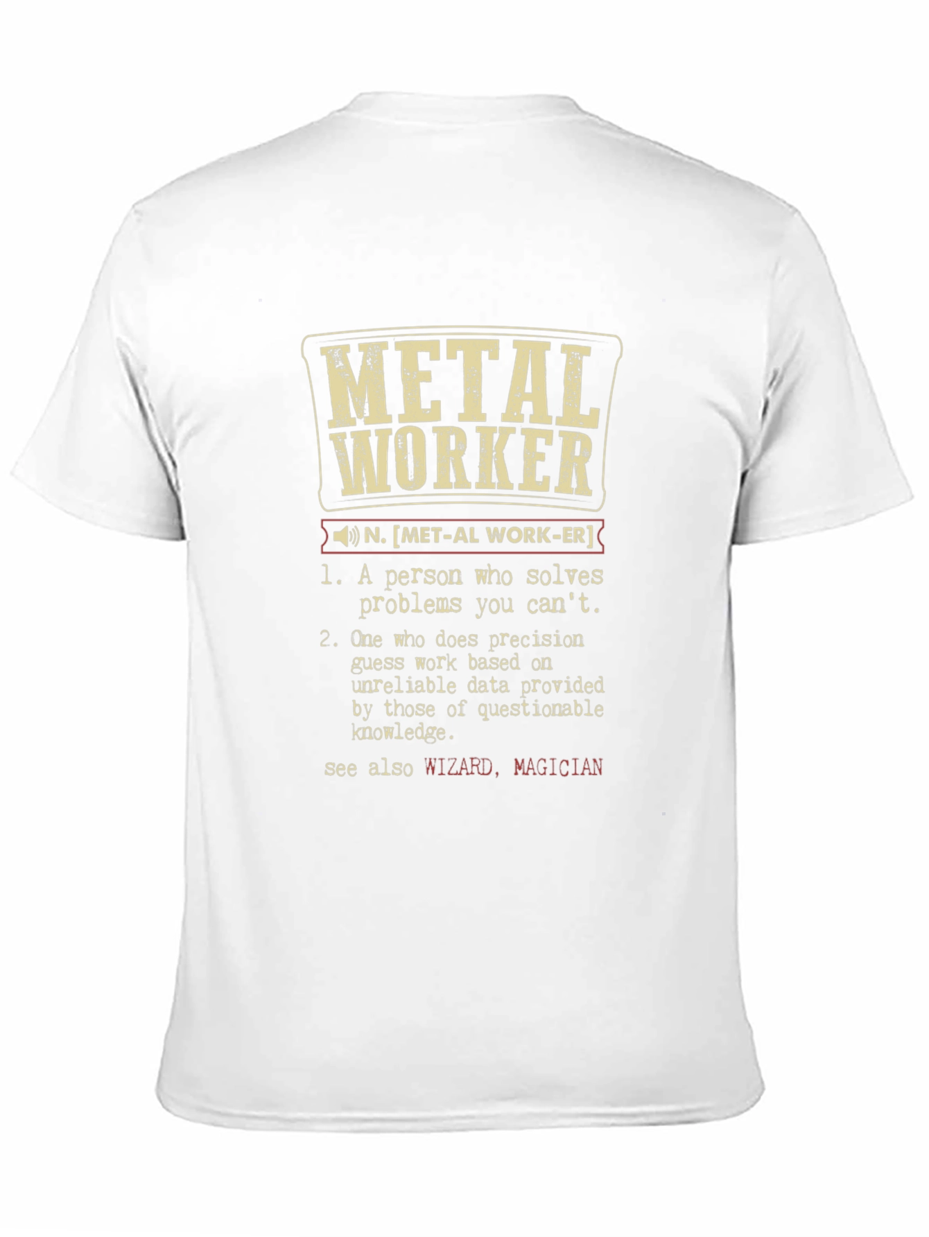 Metal Worker Definition T-Shirt