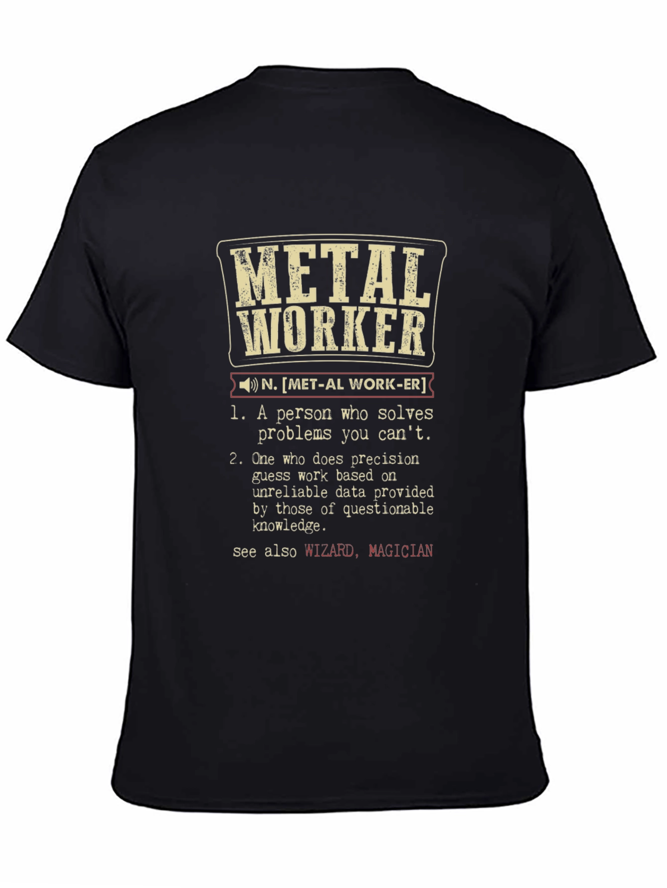 Metal Worker Definition T-Shirt