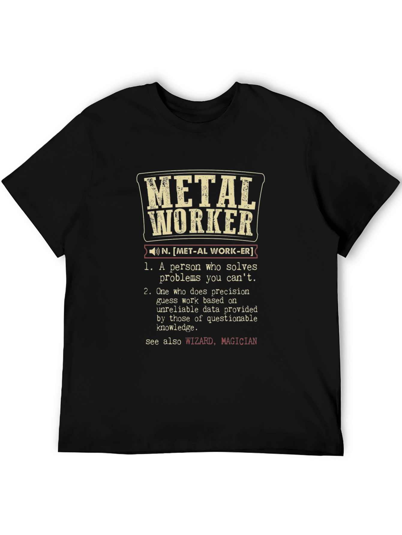 Metal Worker Definition T-Shirt