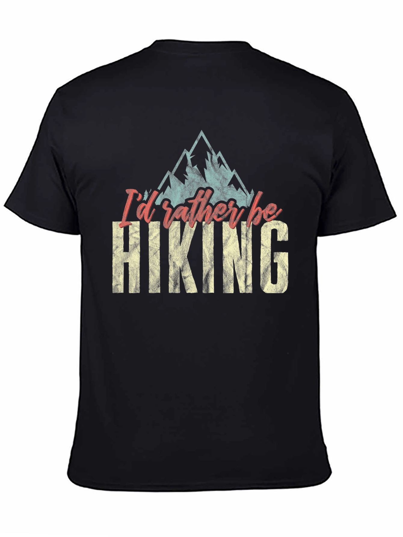 Hiking T-Shirt: Id Rather Be Hiking Tee