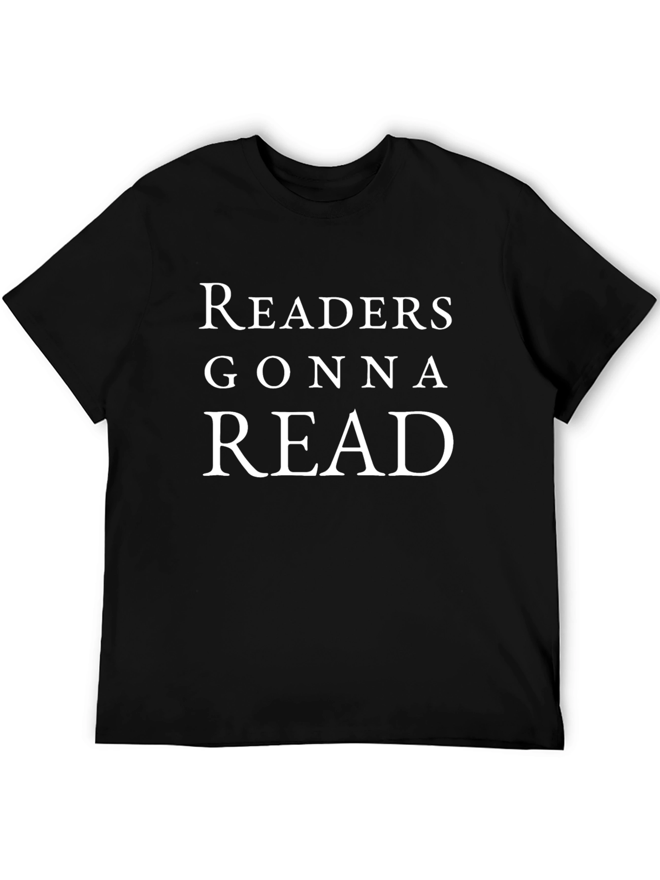 Readers Gonna Read Graphic Tee