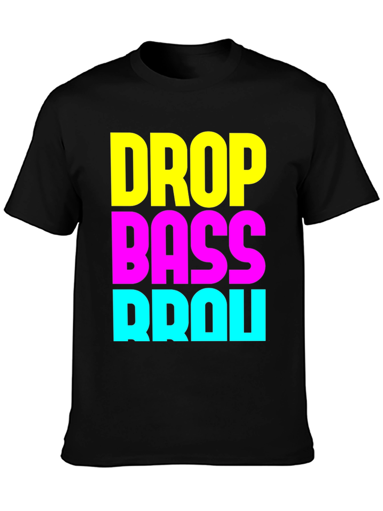Drop Bass Brou T-Shirt - EDM Rave Party Apparel