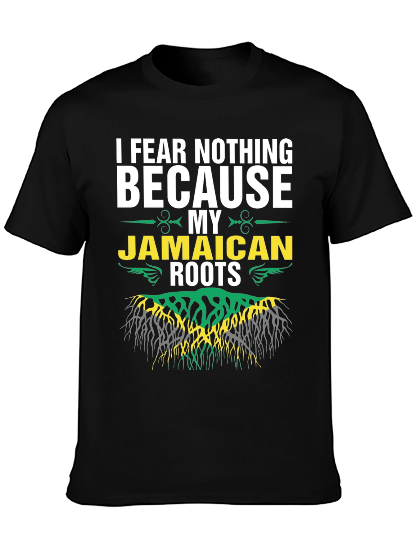 I Fear Nothing Jamaican Roots Graphic T-Shirt
