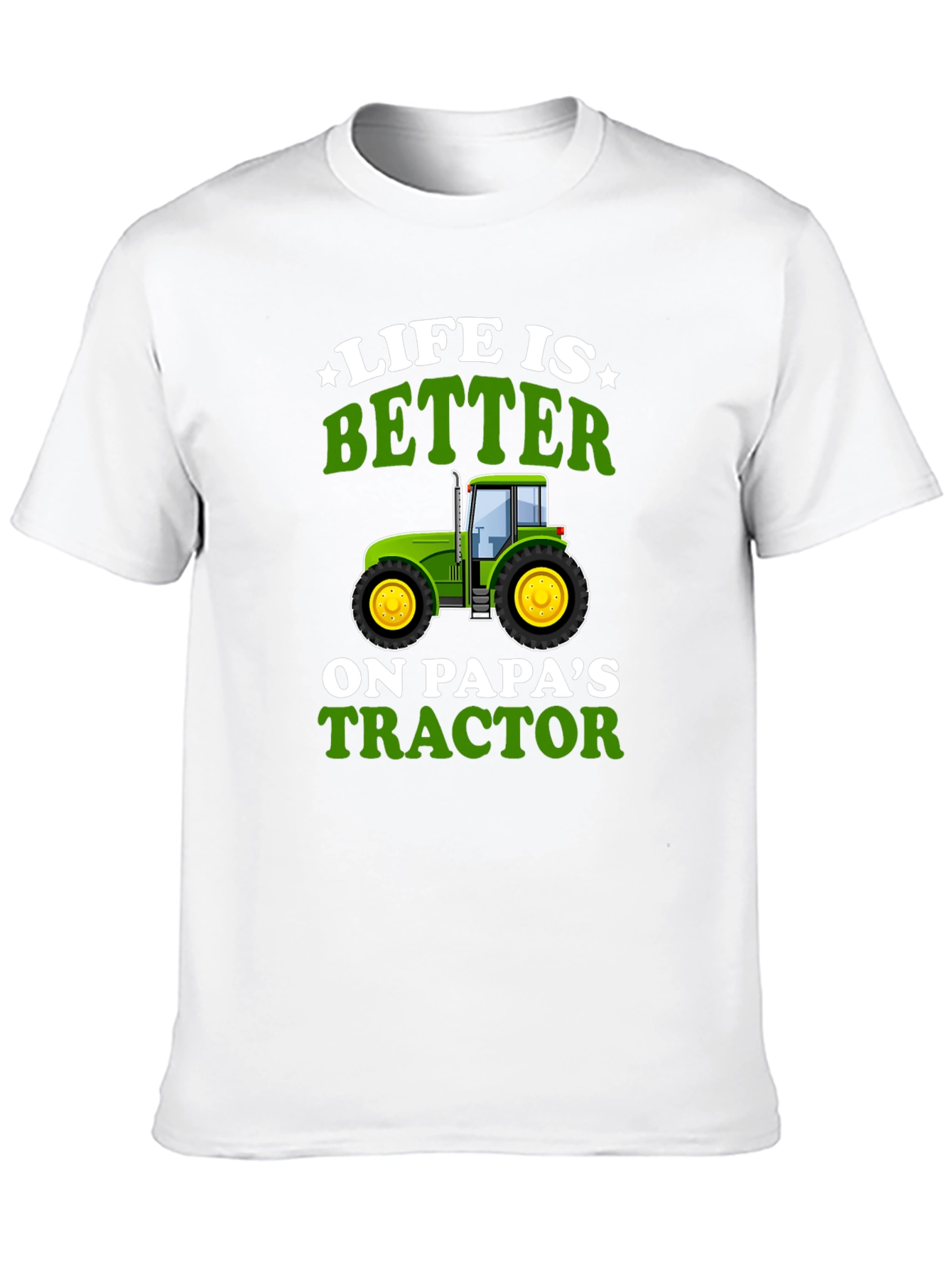 Life is Better on Papas Tractor Graphic T-Shirt
