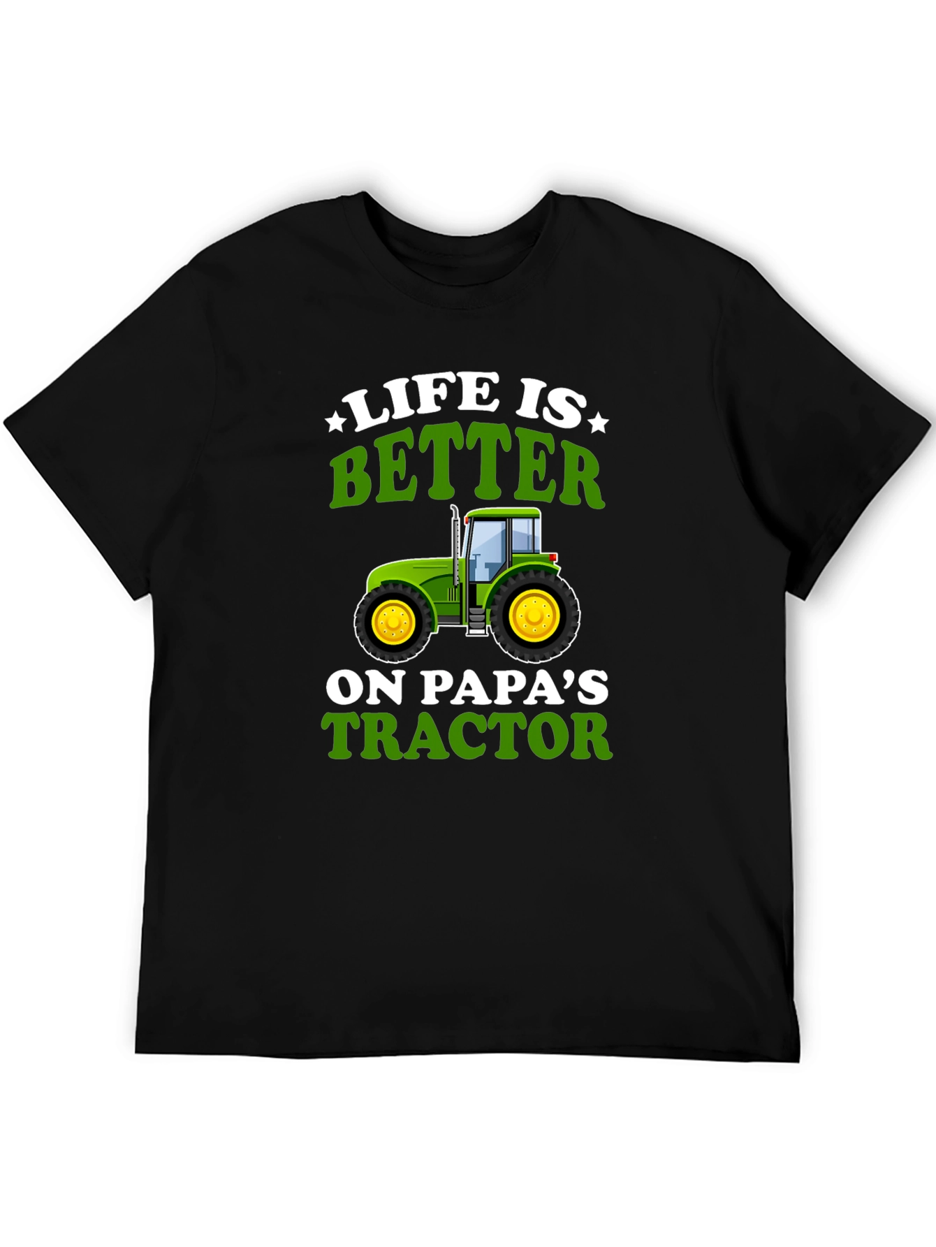 Life is Better on Papas Tractor Graphic T-Shirt