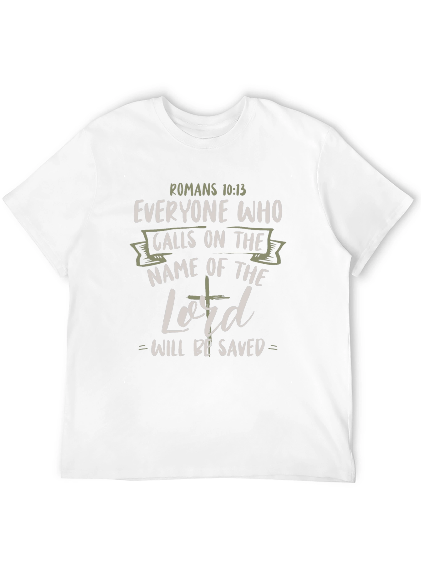 Romans 10:13 Christian T-Shirt