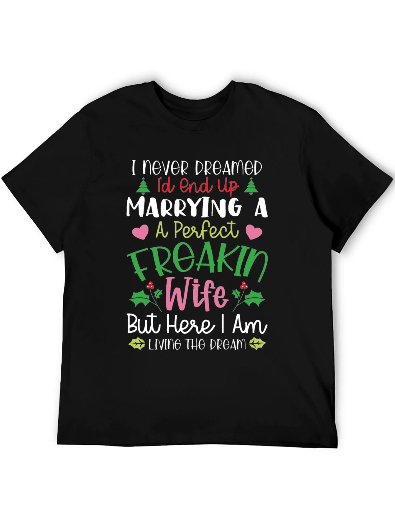 Freakin Wife Graphic T-Shirt