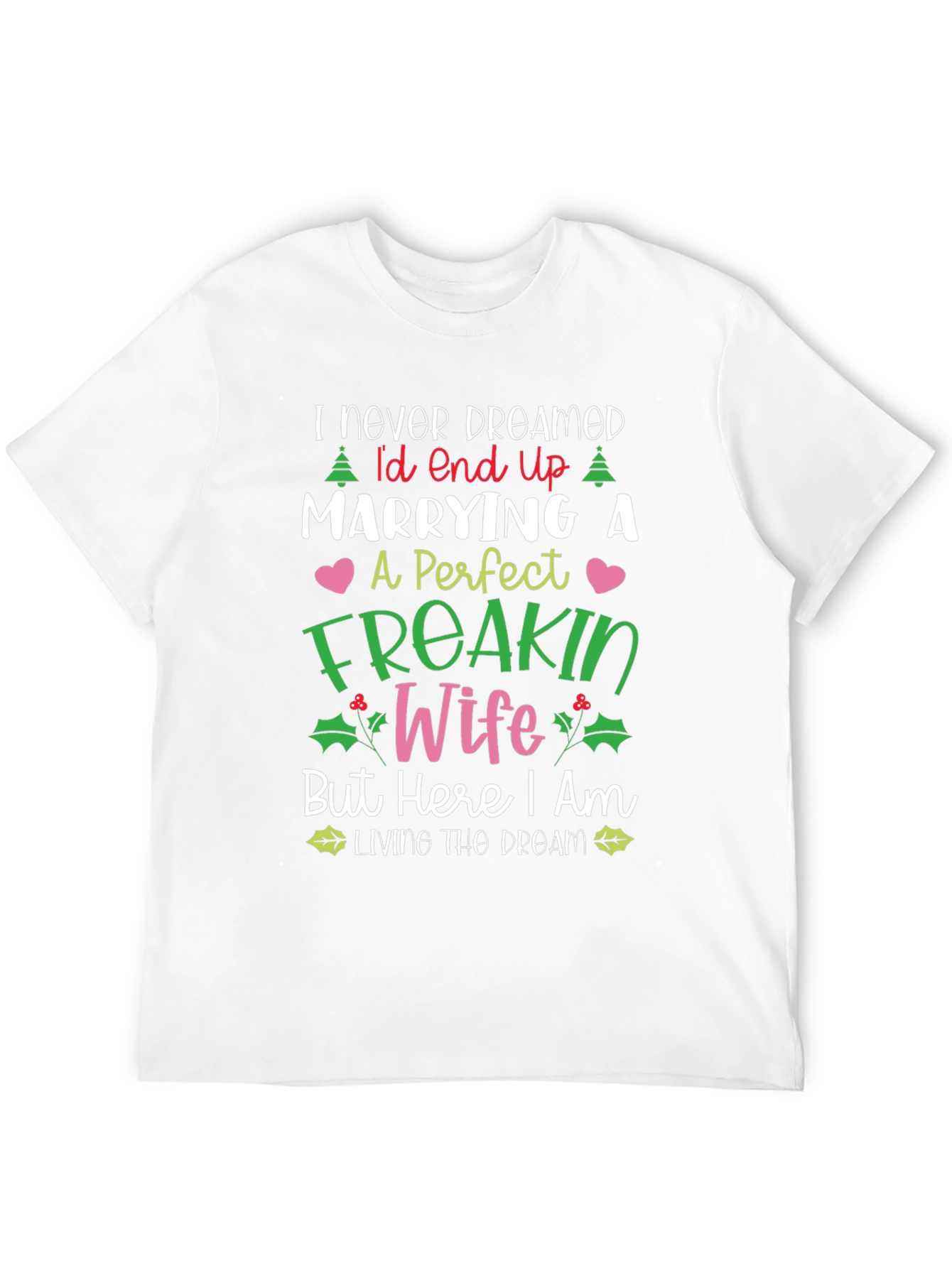 Freakin Wife Graphic T-Shirt