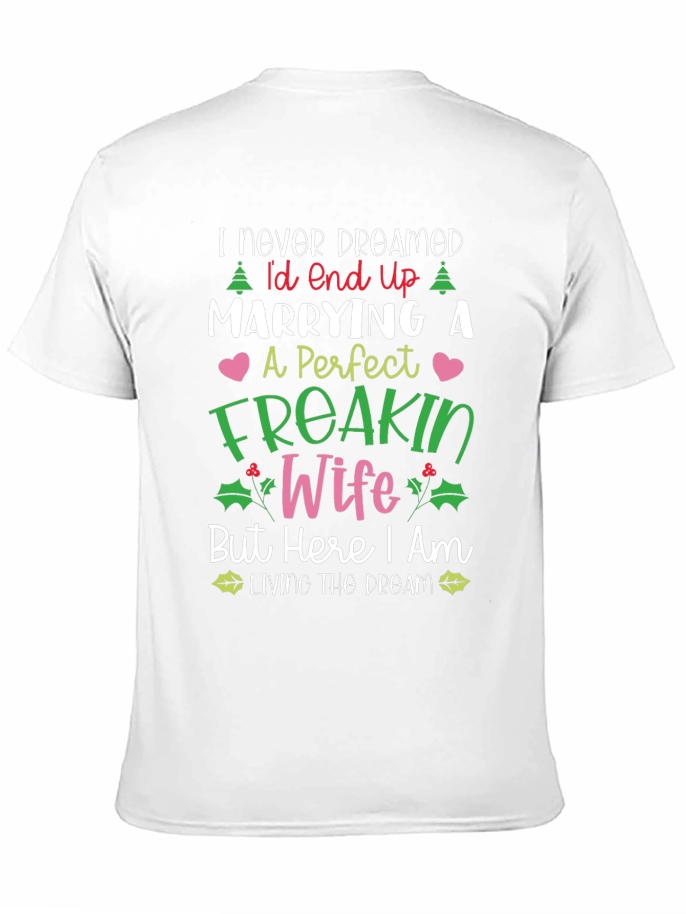 Freakin Wife Graphic T-Shirt