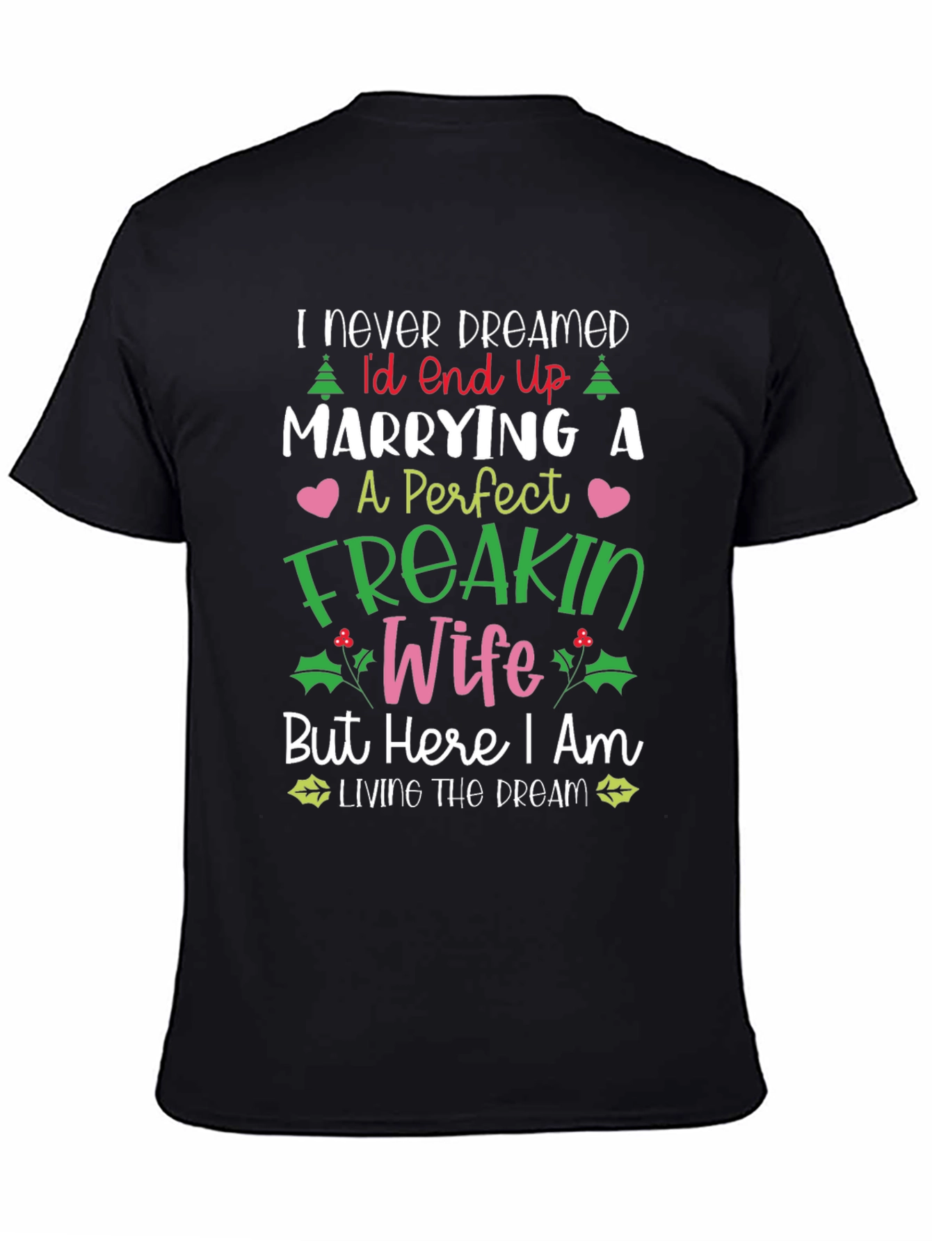 Freakin Wife Graphic T-Shirt