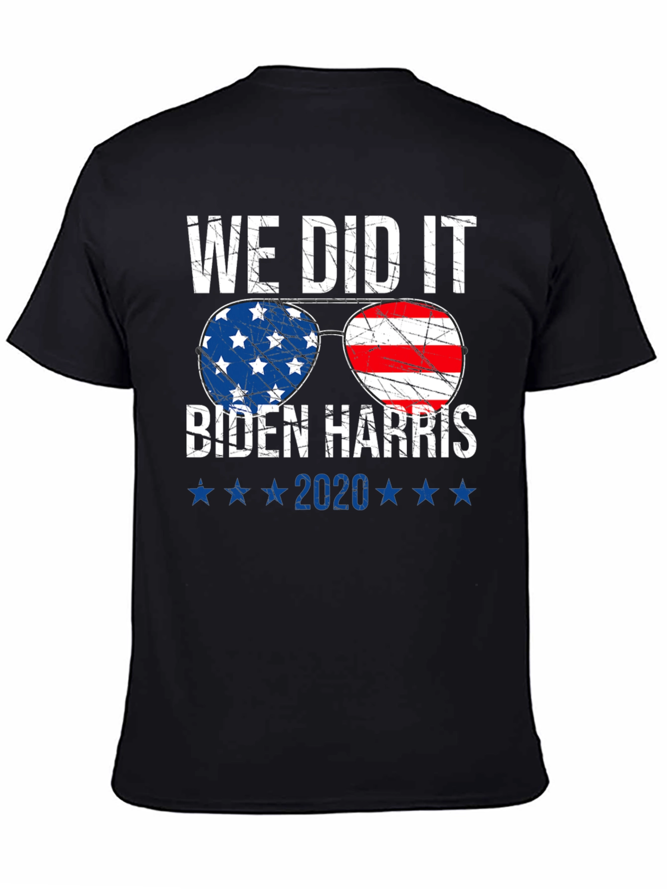 We Did It! Biden Harris 2020 T-Shirt
