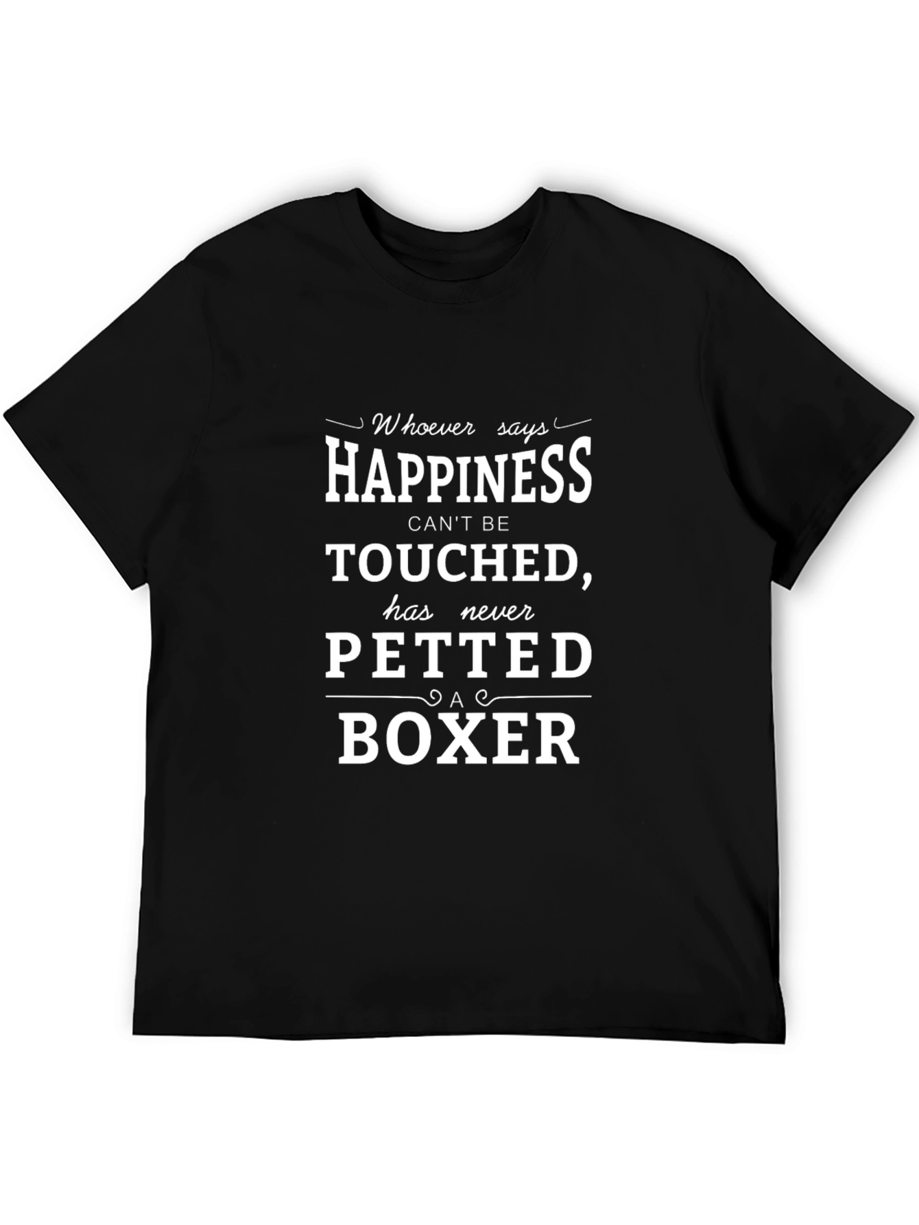 Happiness Boxer Dog T-Shirt