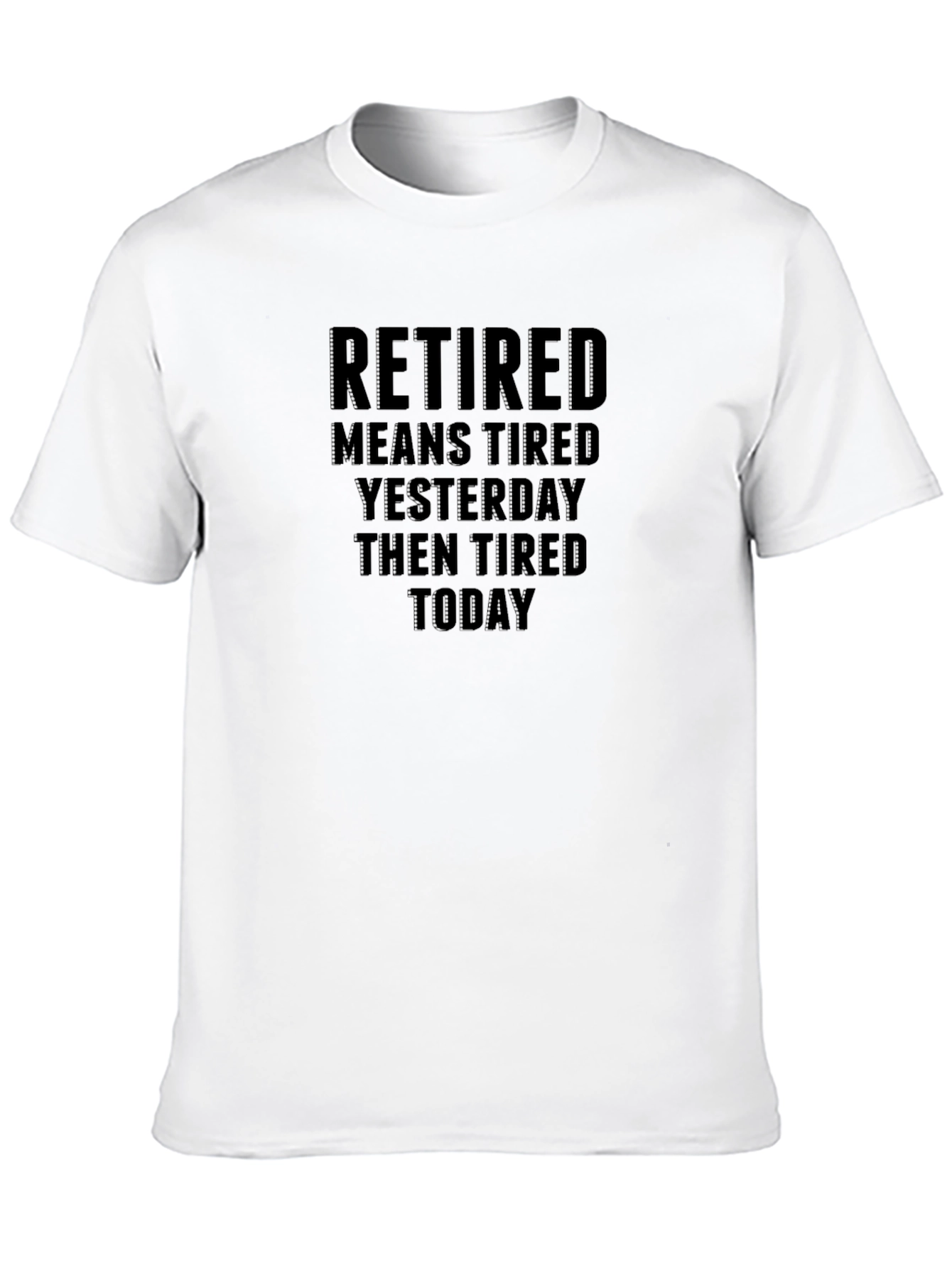 Retired Tired Black T-Shirt